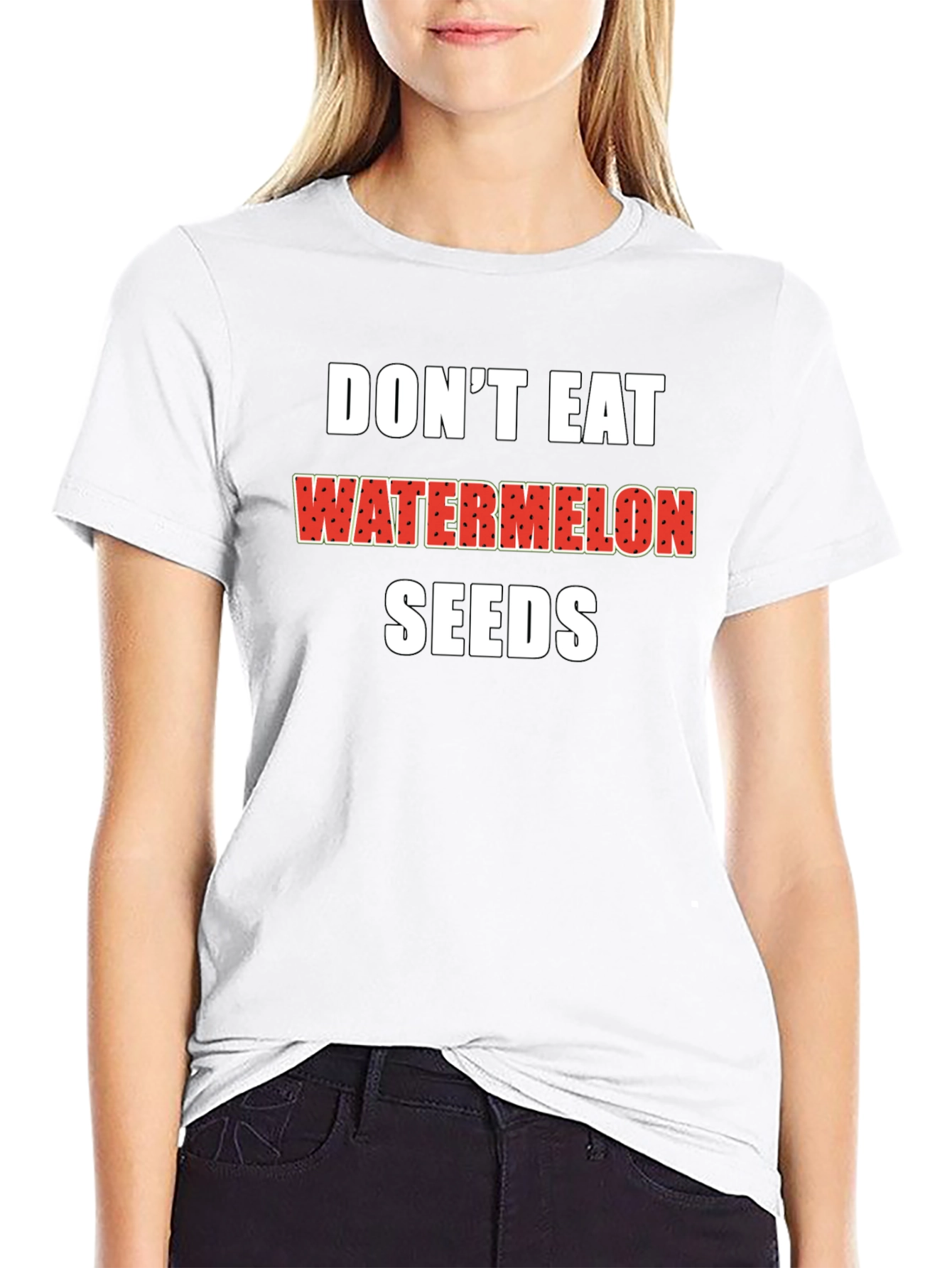 Dont Eat Watermelon Seeds Black T-Shirt