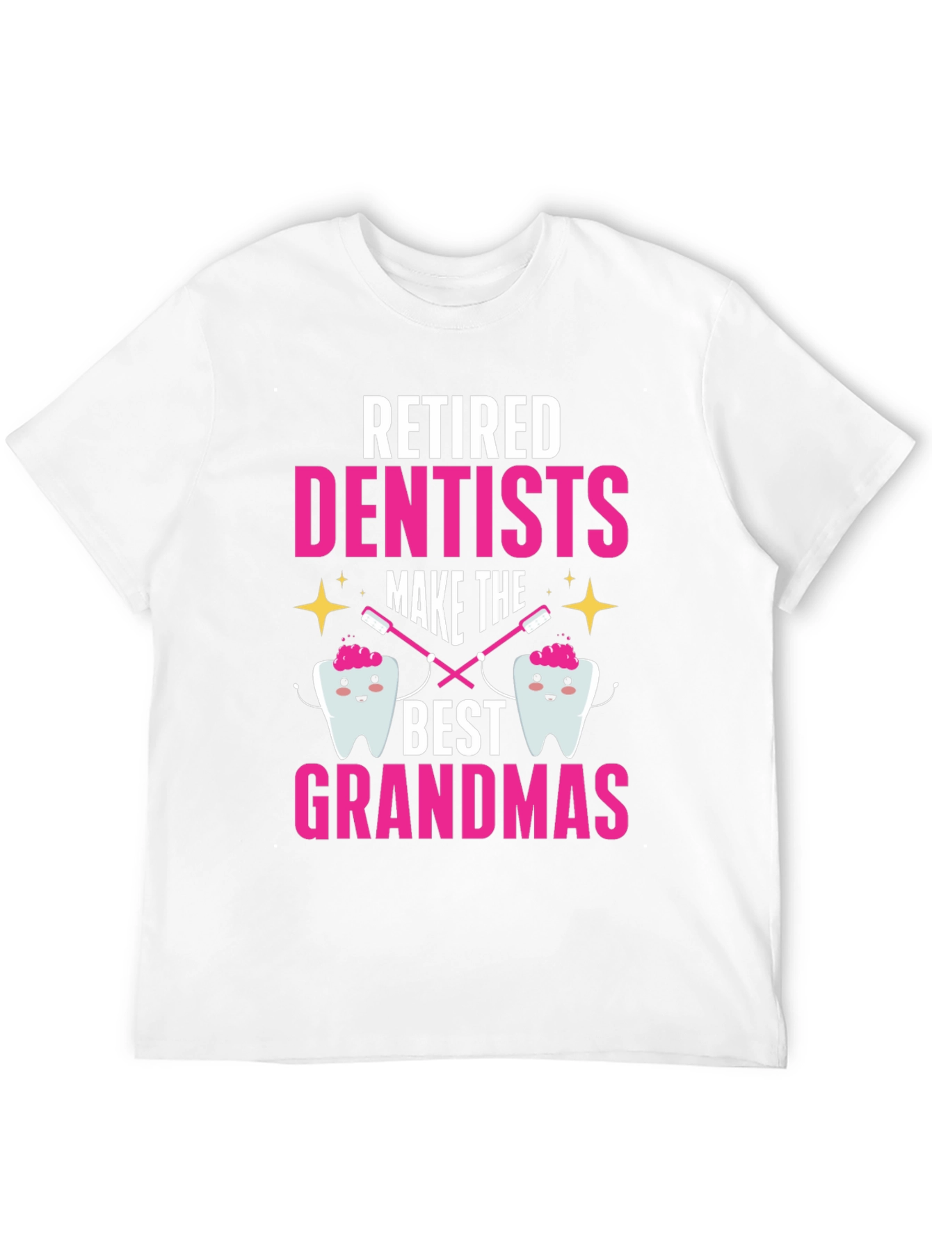 Retired Dentist Grandma T-Shirt