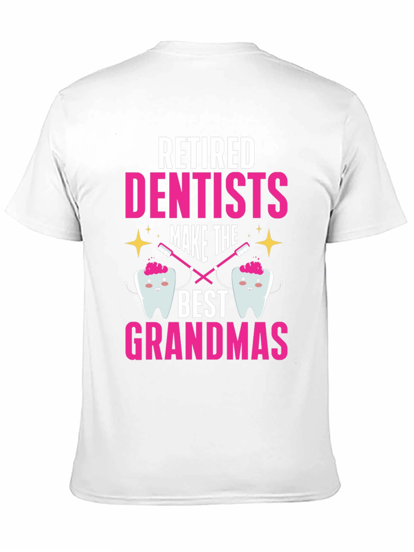 Retired Dentist Grandma T-Shirt