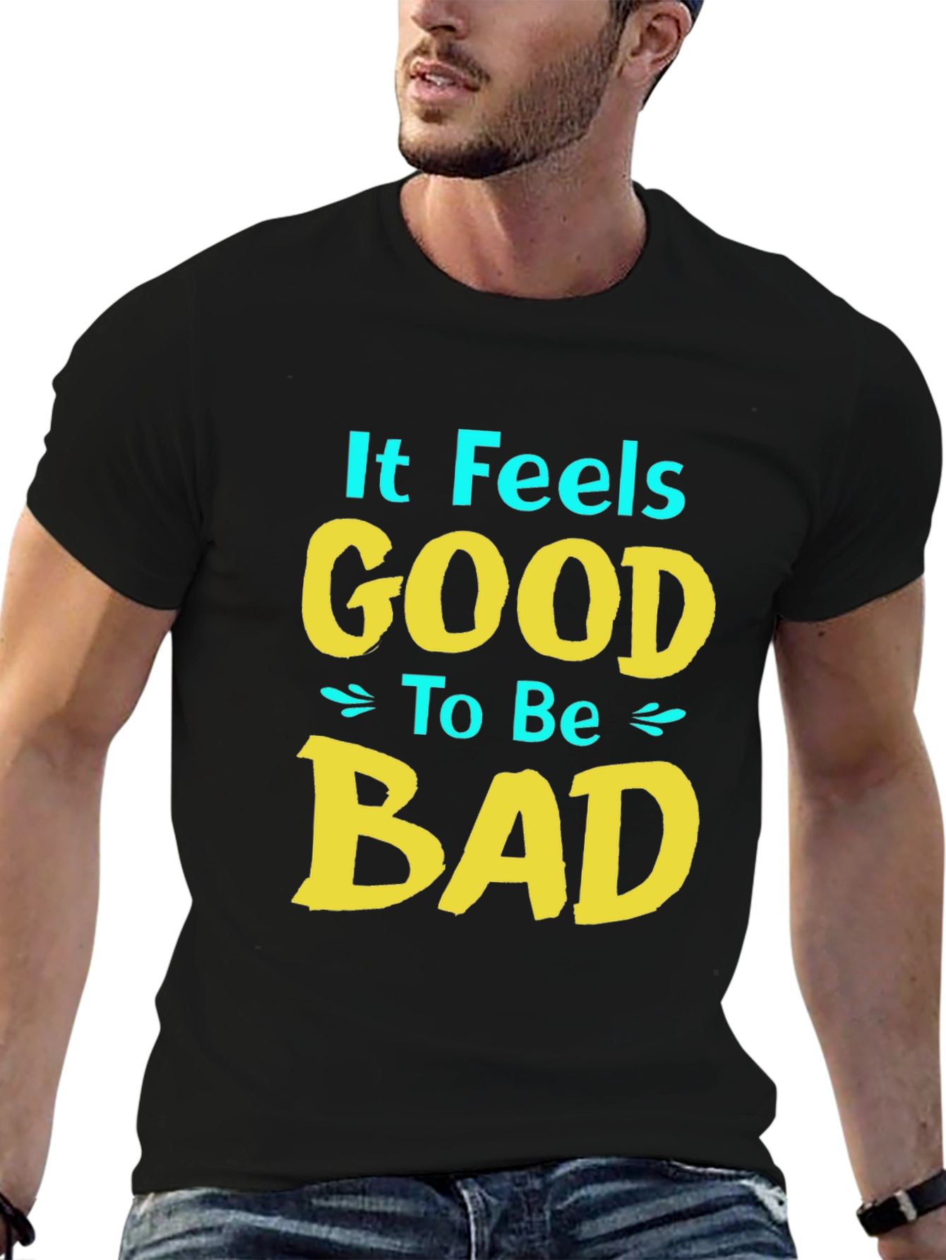 It Feels Good to Be Bad T-Shirt - Black