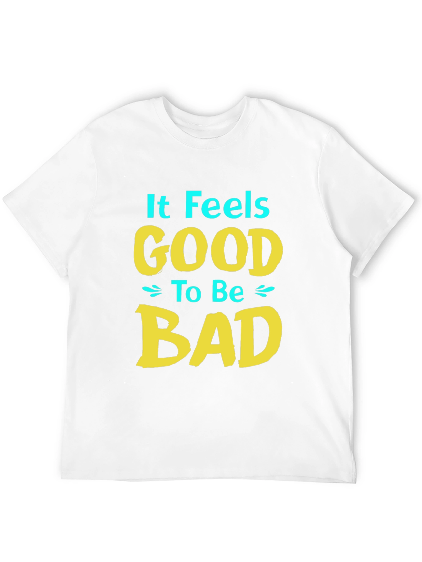 It Feels Good to Be Bad T-Shirt - Black