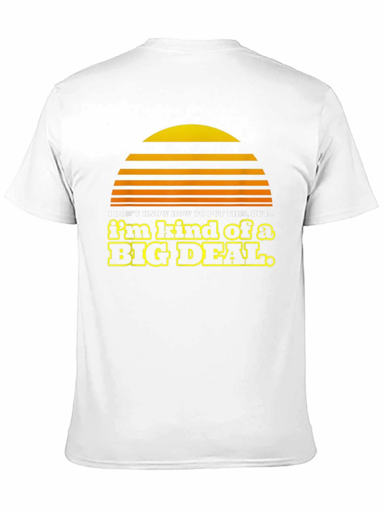 Im Kind of a Big Deal Black Graphic Tee