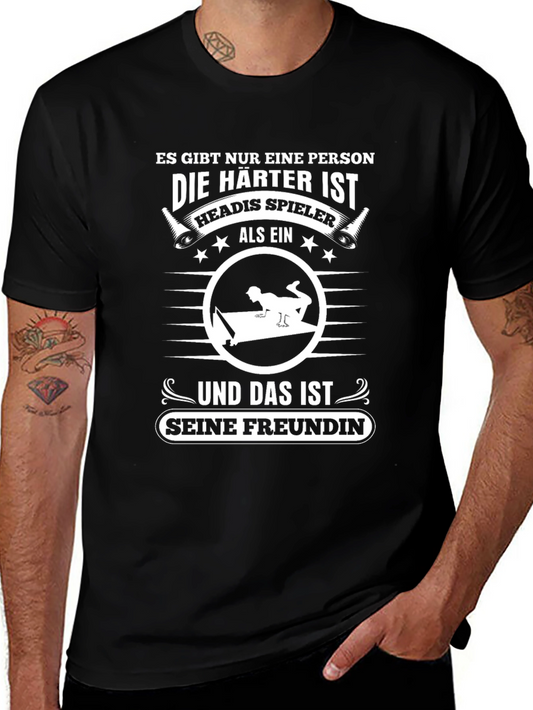 Headis Player Girlfriend T-Shirt - Hardest Person