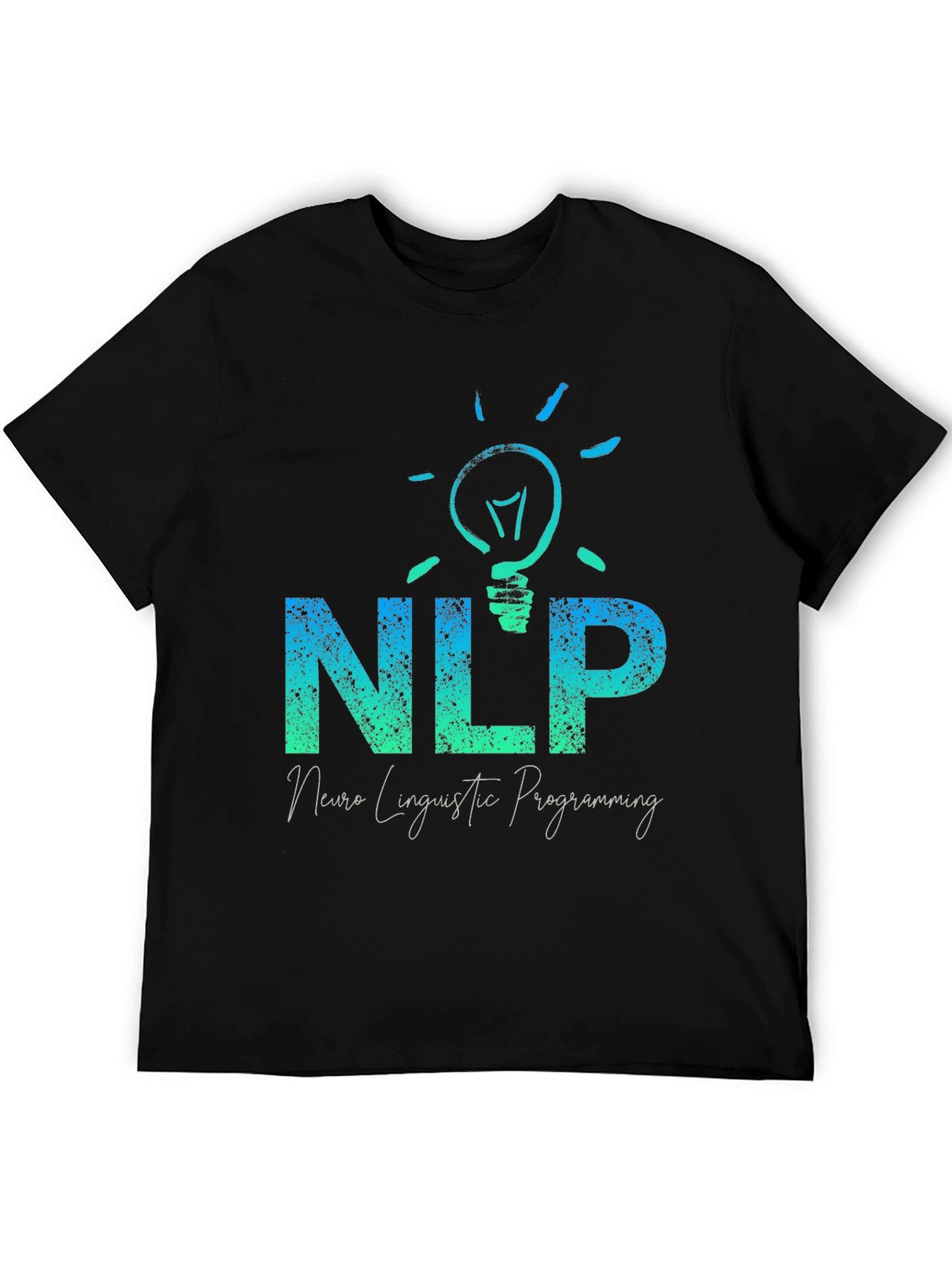 NLP Neuro Linguistic Programming T-Shirt