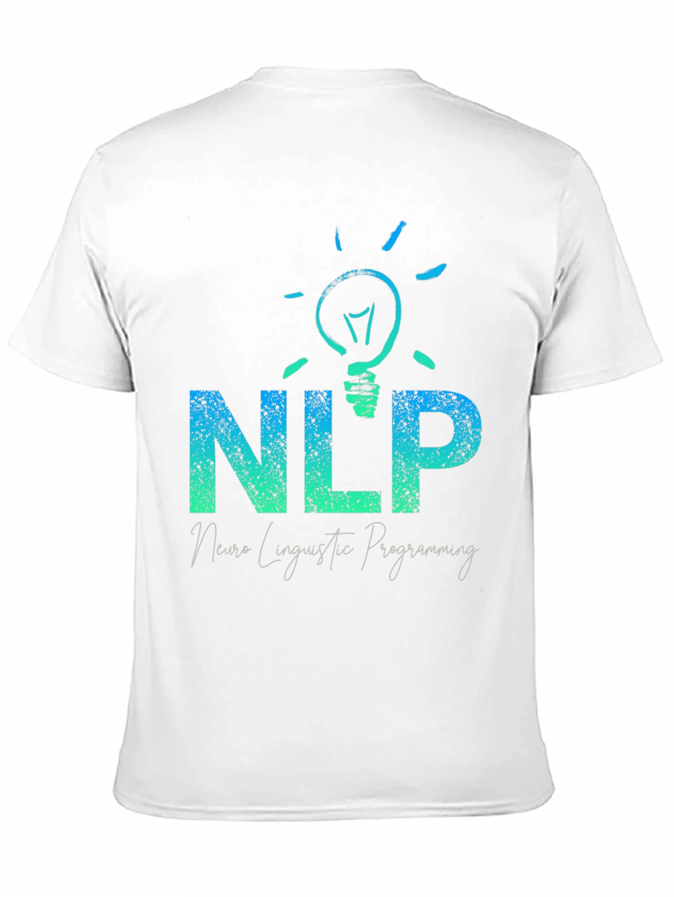 NLP Neuro Linguistic Programming T-Shirt