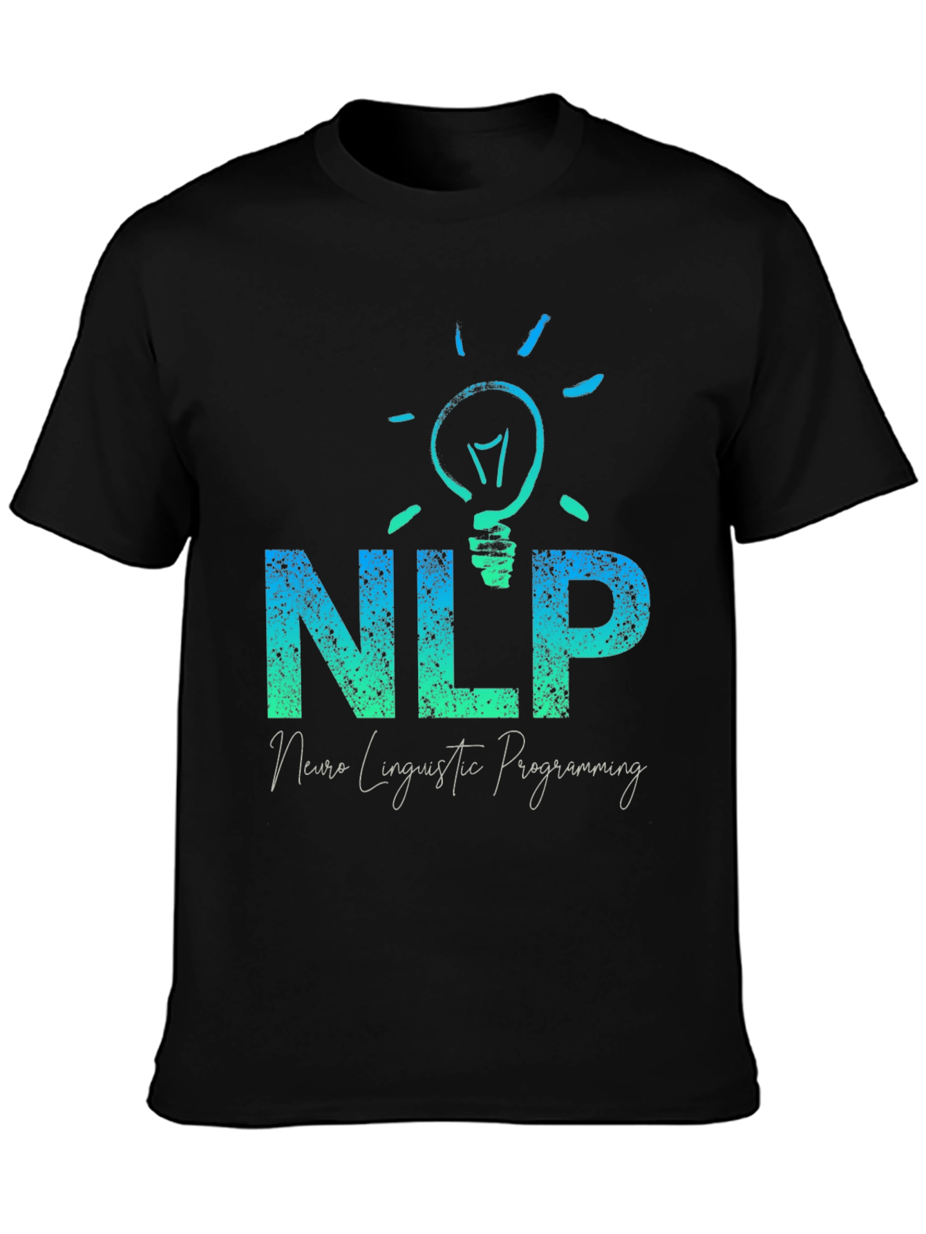 NLP Neuro Linguistic Programming T-Shirt