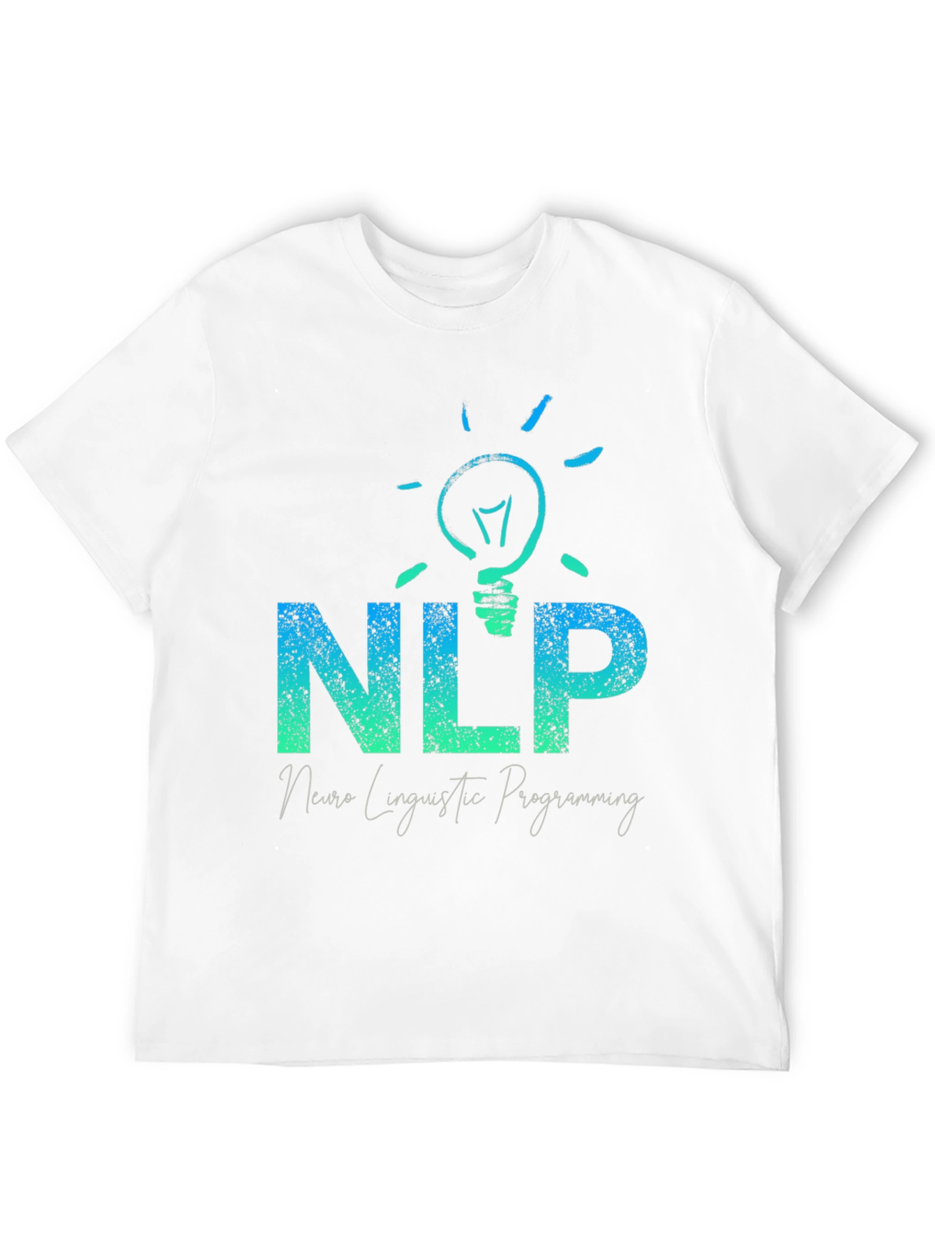 NLP Neuro Linguistic Programming T-Shirt