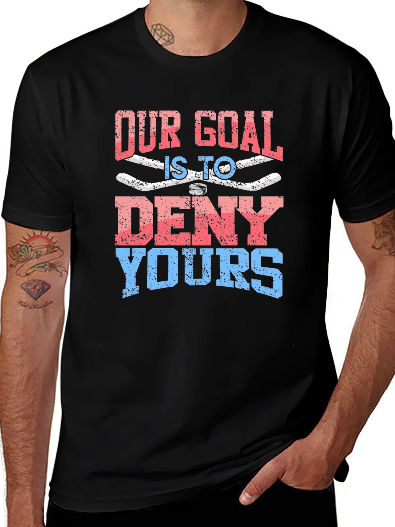 Our Goal is to Deny Yours Graphic T-Shirt
