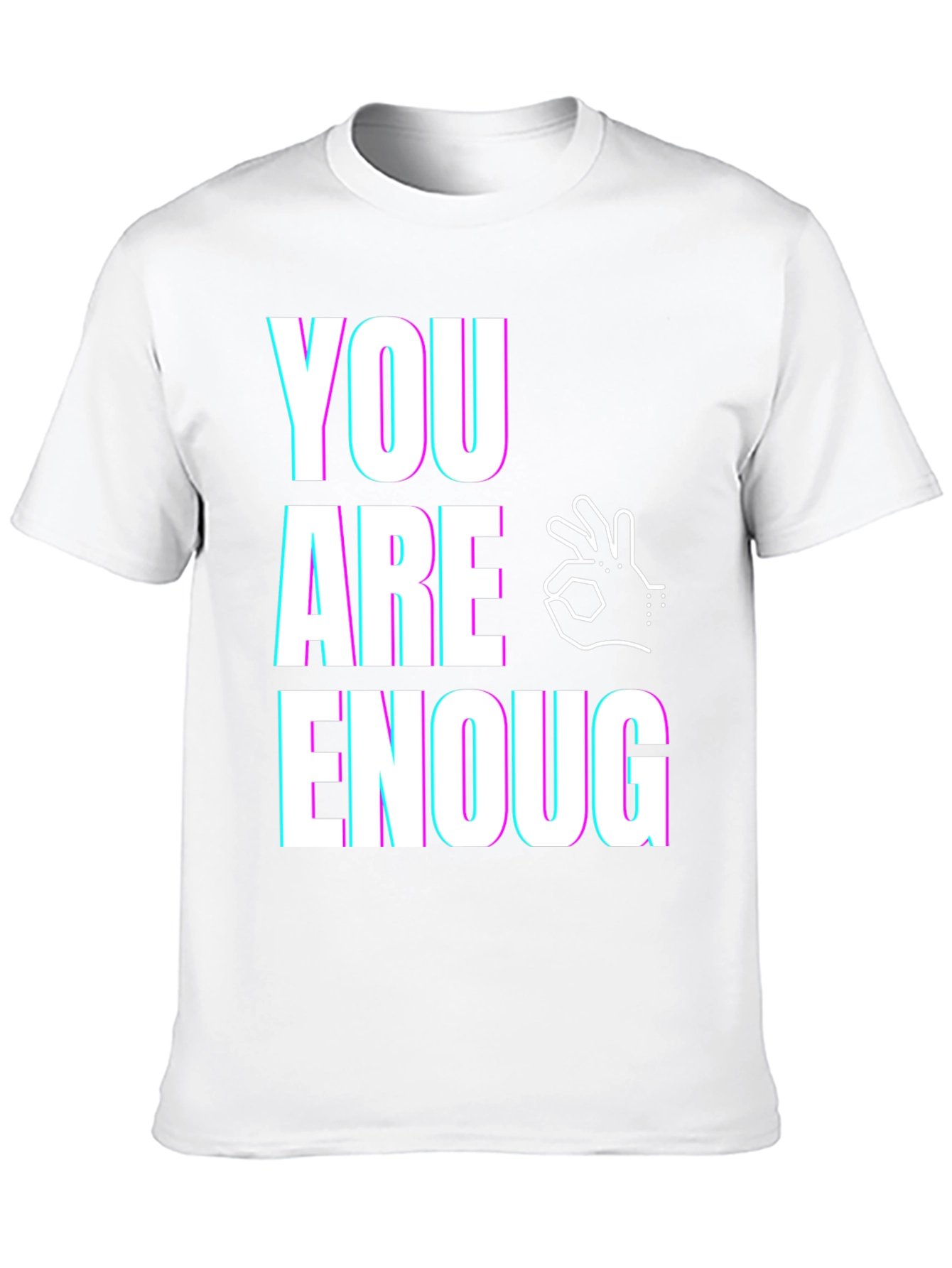 You Are Enough Graphic Tee