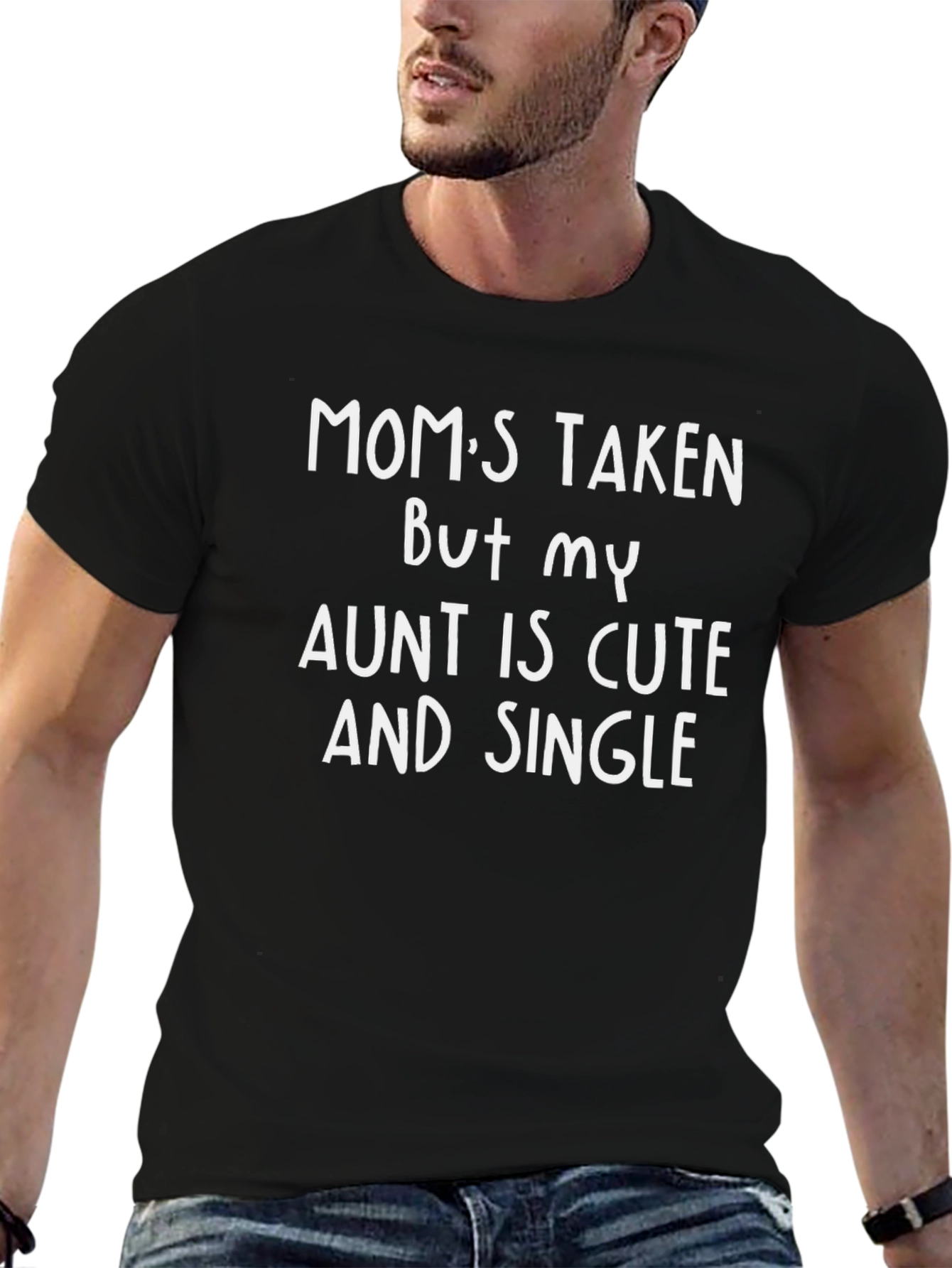 Moms Taken Aunt Cute & Single T-Shirt