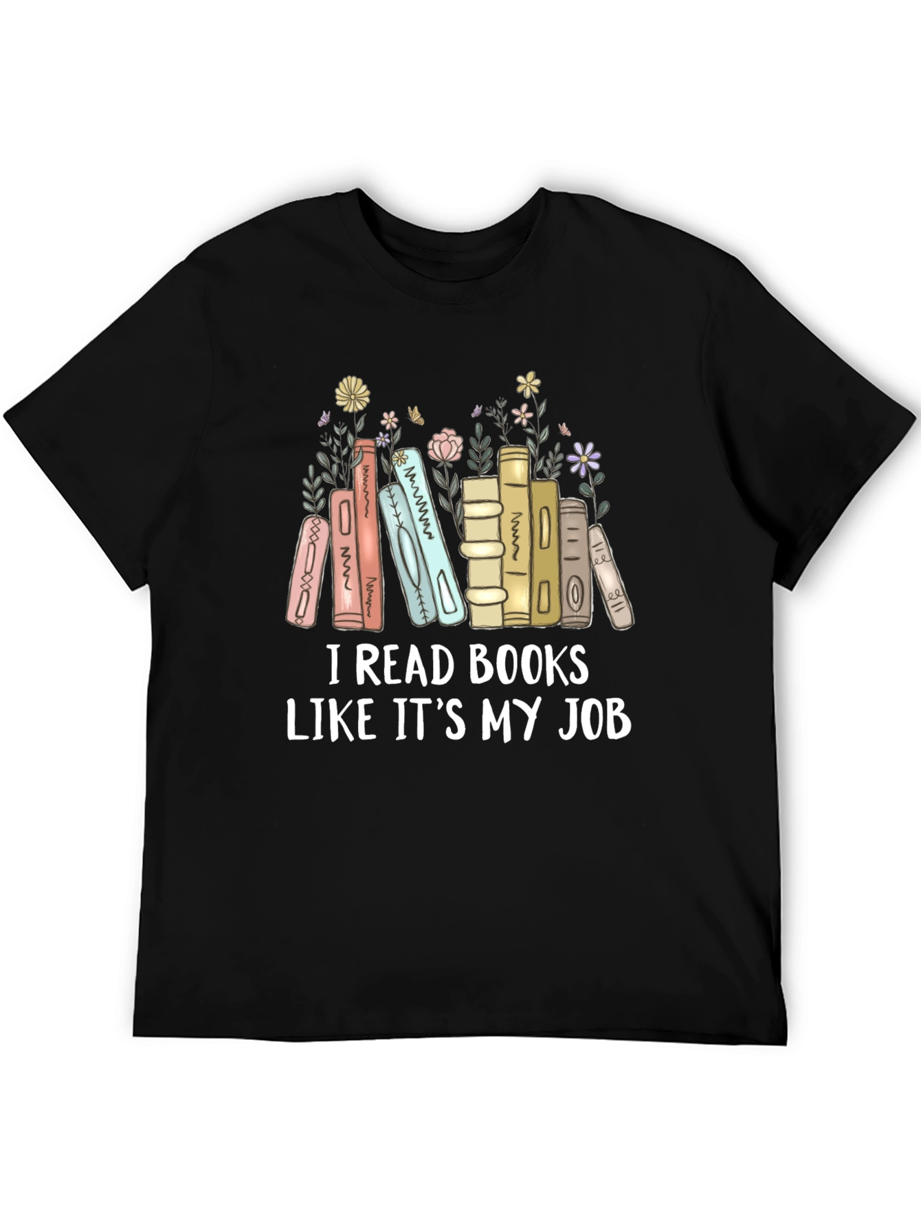 I Read Books Like Its My Job T-Shirt