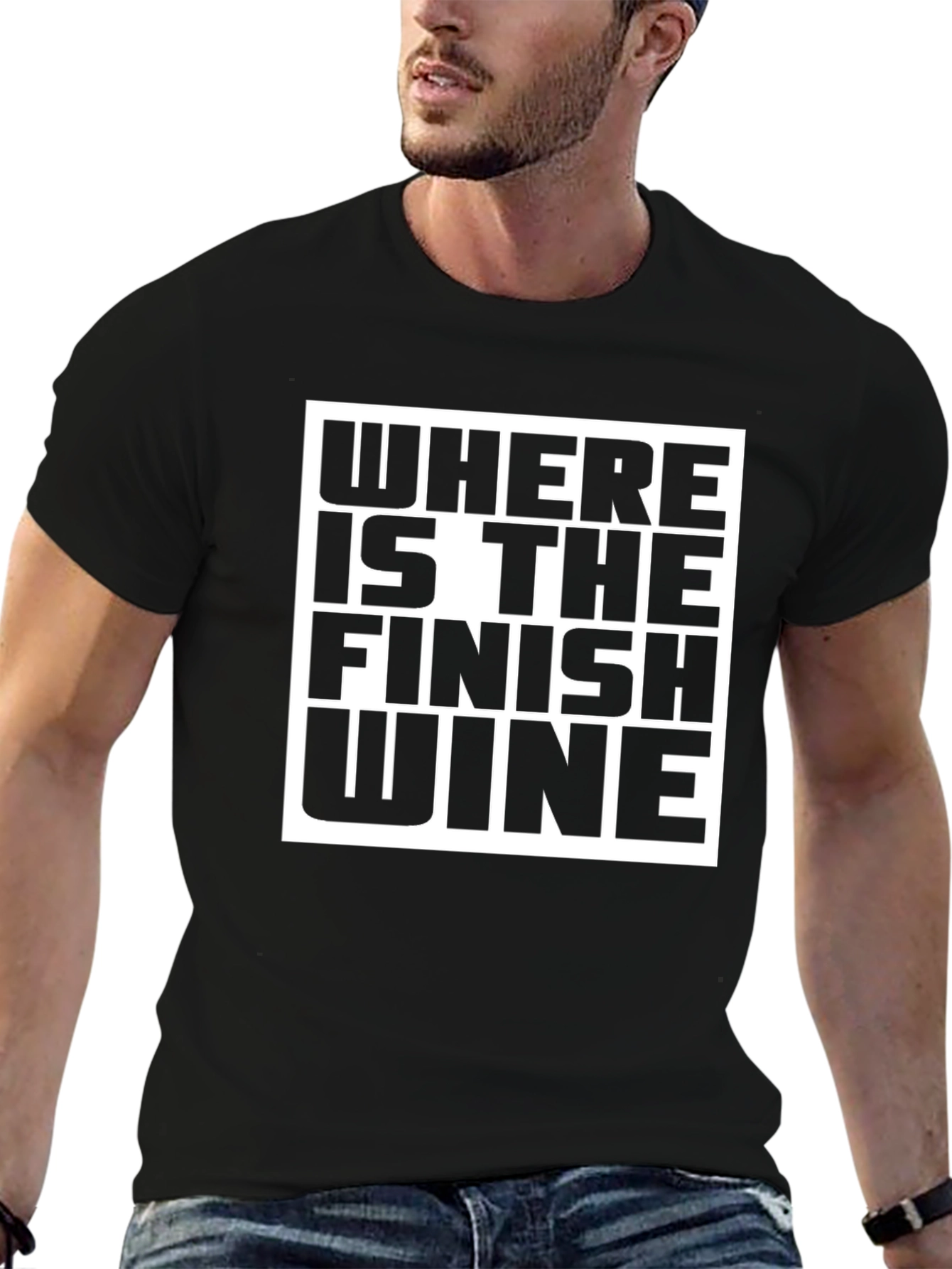 Funny Wine T-Shirt - Where is the Finish Wine