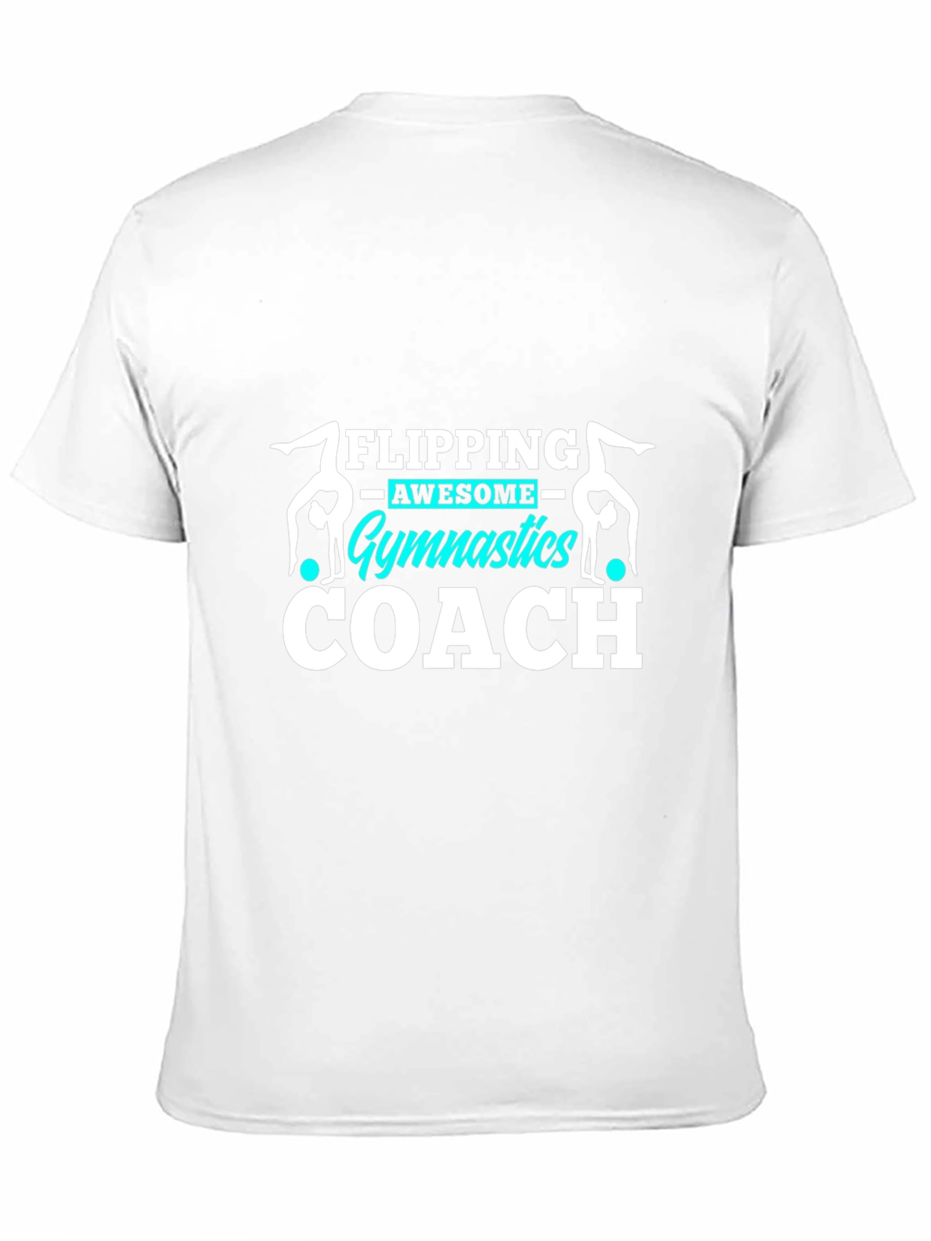 Gymnastics Coach Tee - Flipping Awesome Design
