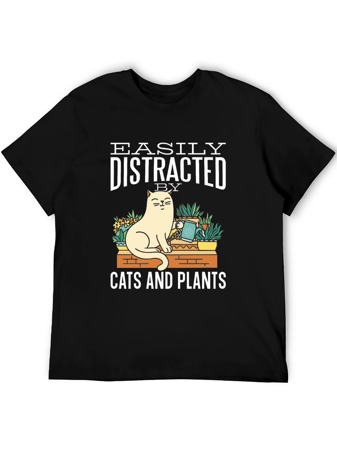Easily Distracted by Cats and Plants T-Shirt