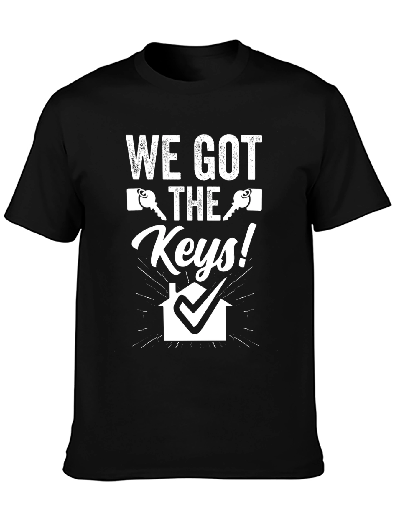 We Got The Keys T-Shirt - Realtor Gift
