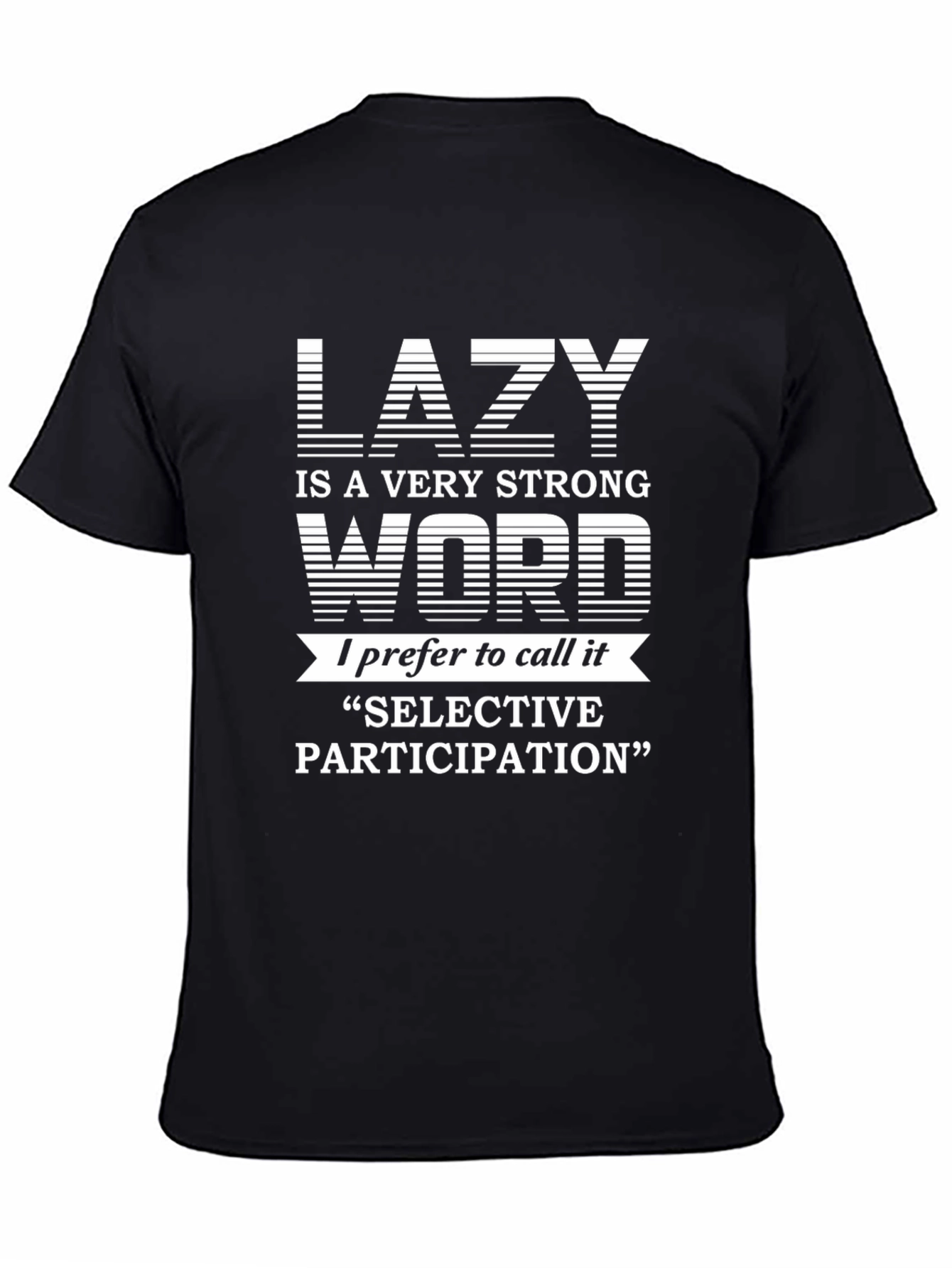 Lazy Definition Graphic Tee - Funny Slogan T-Shirt