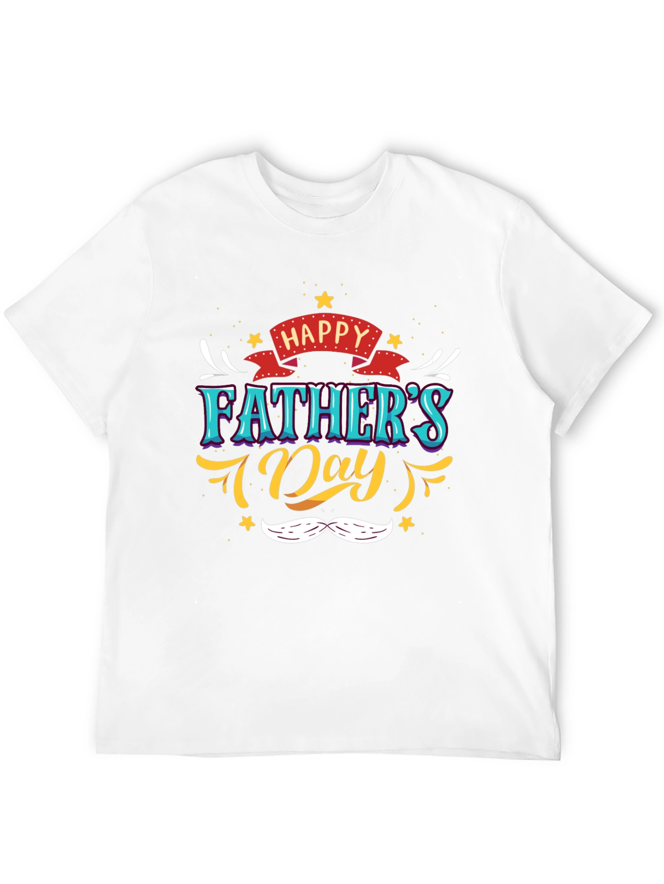 Happy Fathers Day T-Shirt | Dad Gift