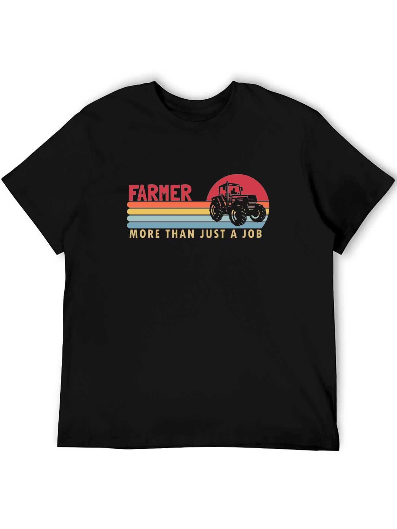 Farmer More Than Just a Job T-Shirt