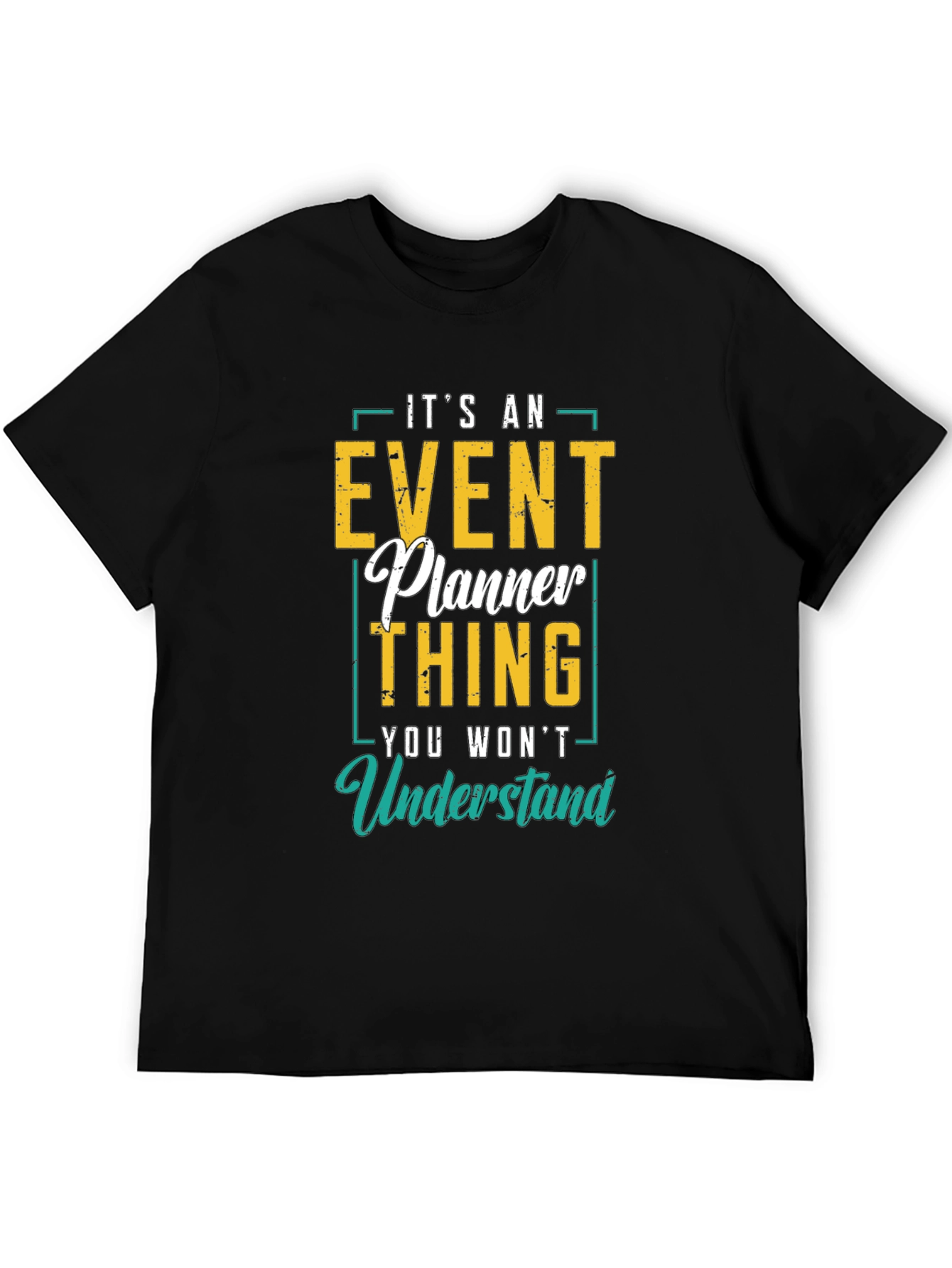 Event Planner Thing T-Shirt