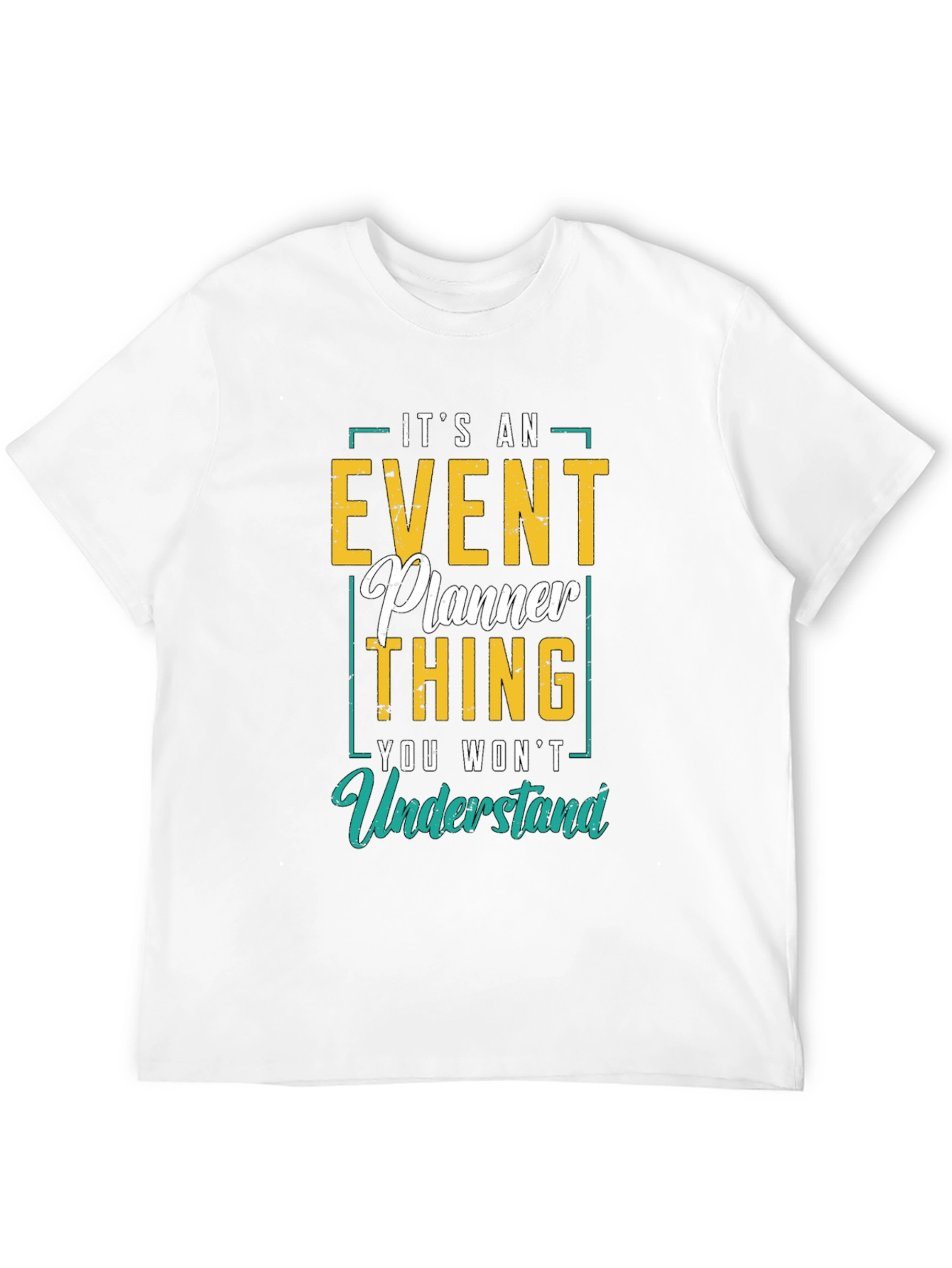 Event Planner Thing T-Shirt