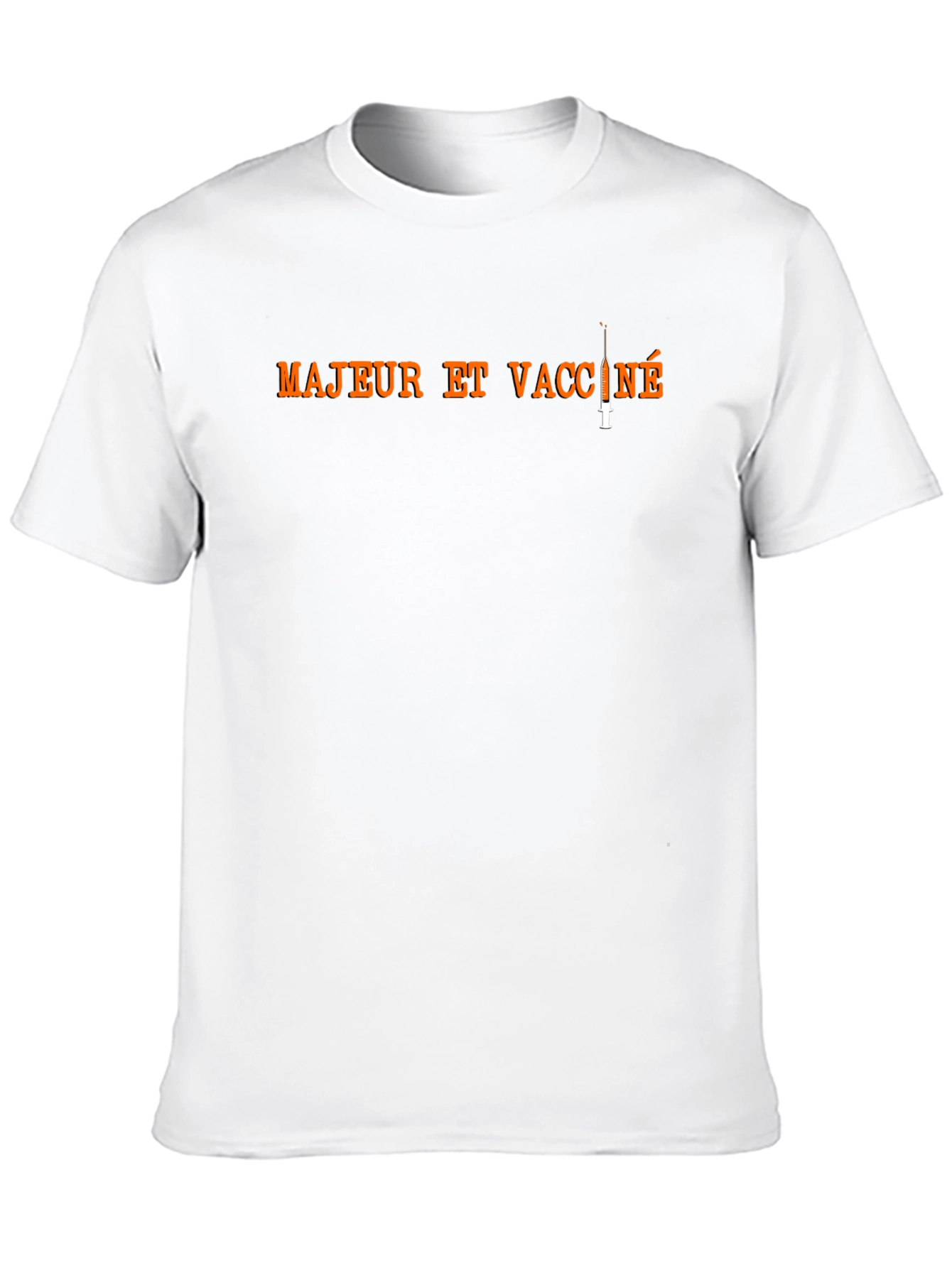 Majeur et Vaccine T-Shirt