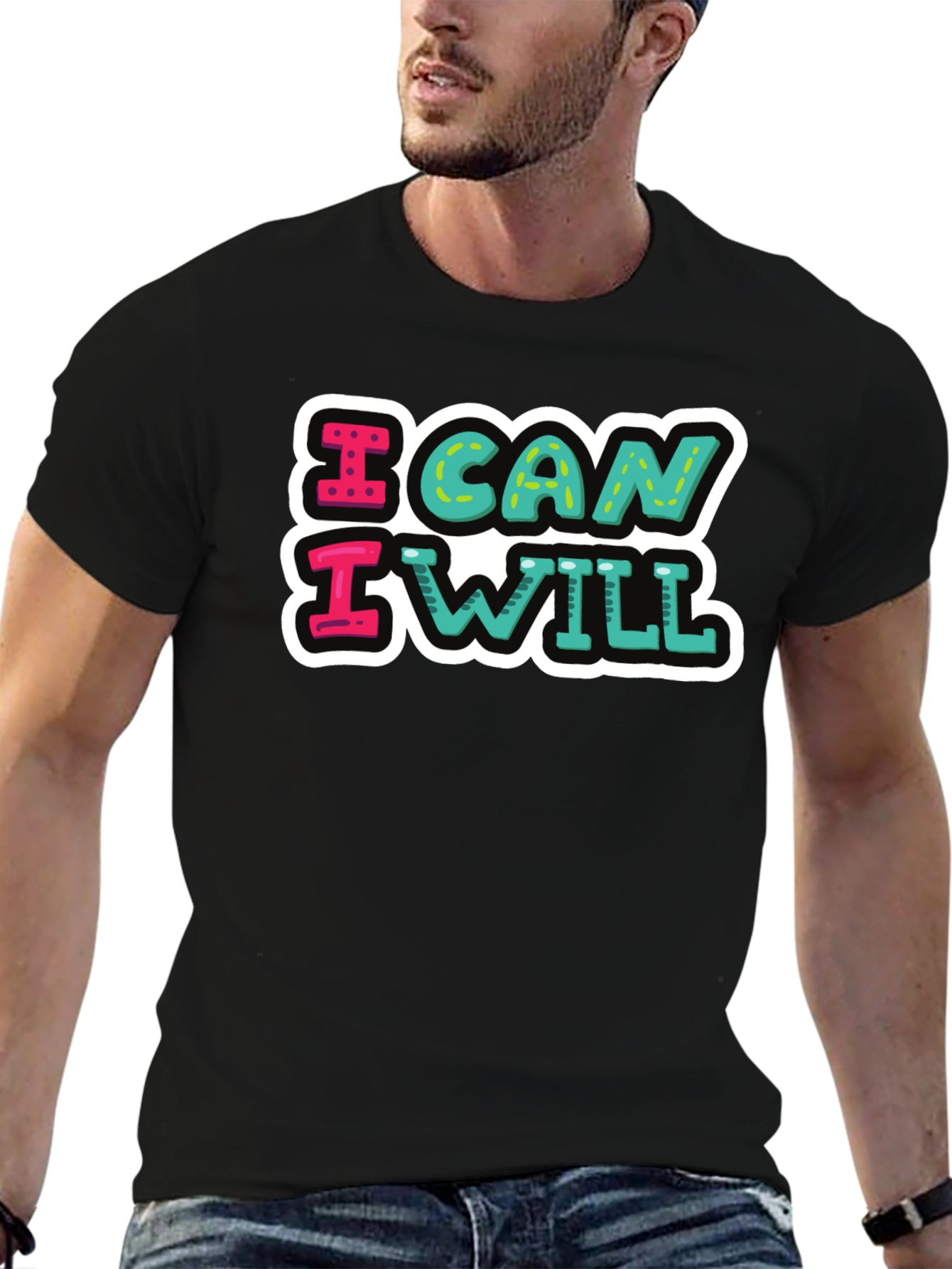 I Can I Will Motivational T-Shirt