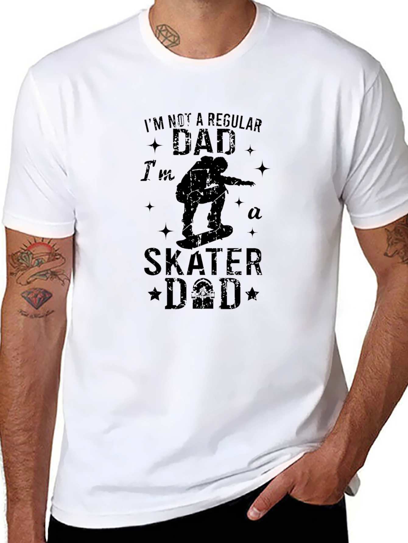 Skater Dad T-Shirt - Regular Dad? I Think Not!