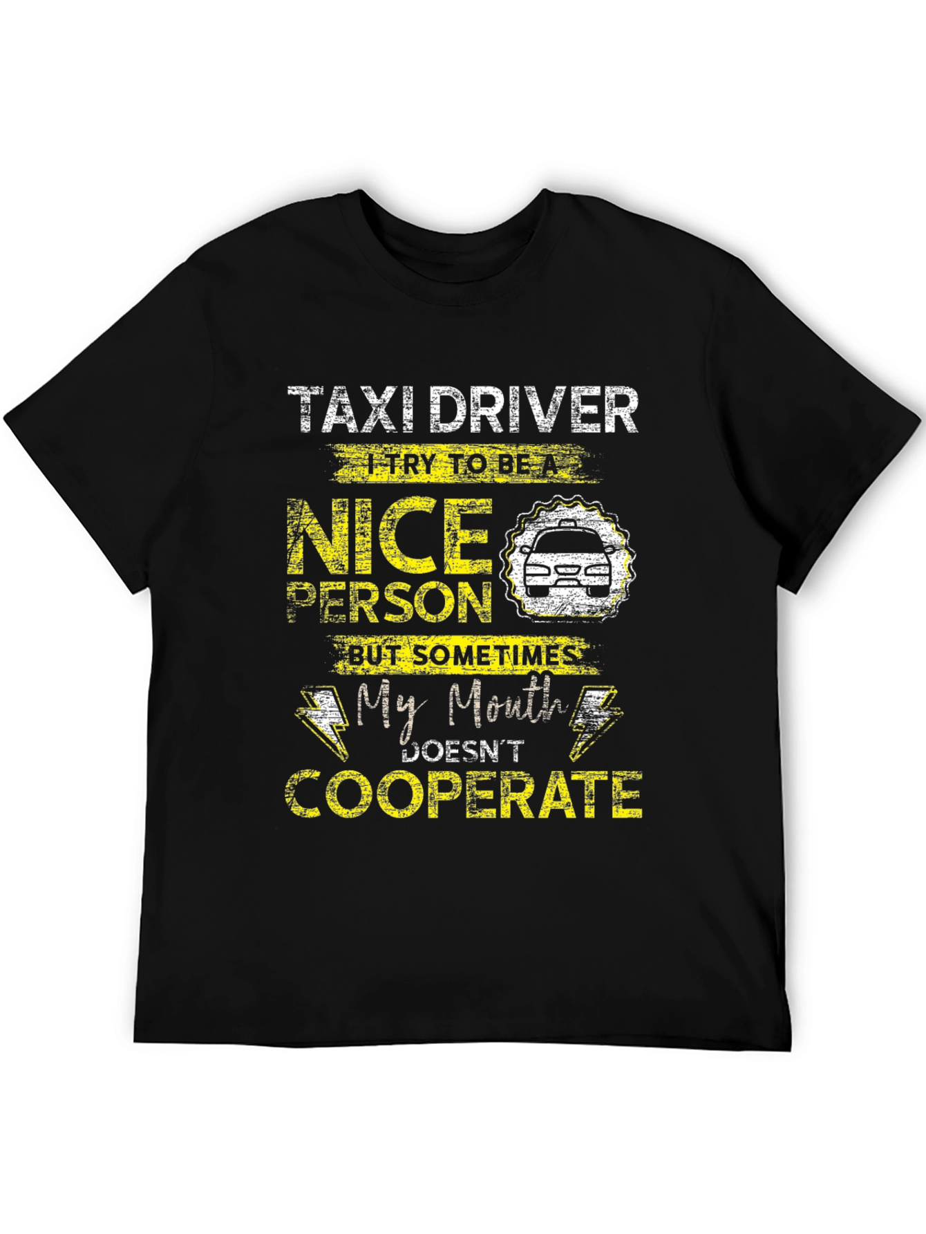 Taxi Driver Funny T-Shirt - Nice Person But...
