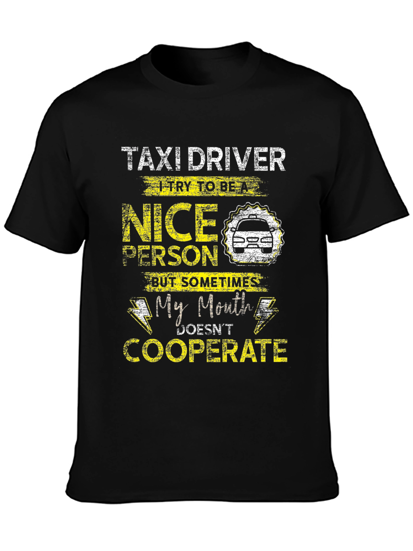 Taxi Driver Funny T-Shirt - Nice Person But...