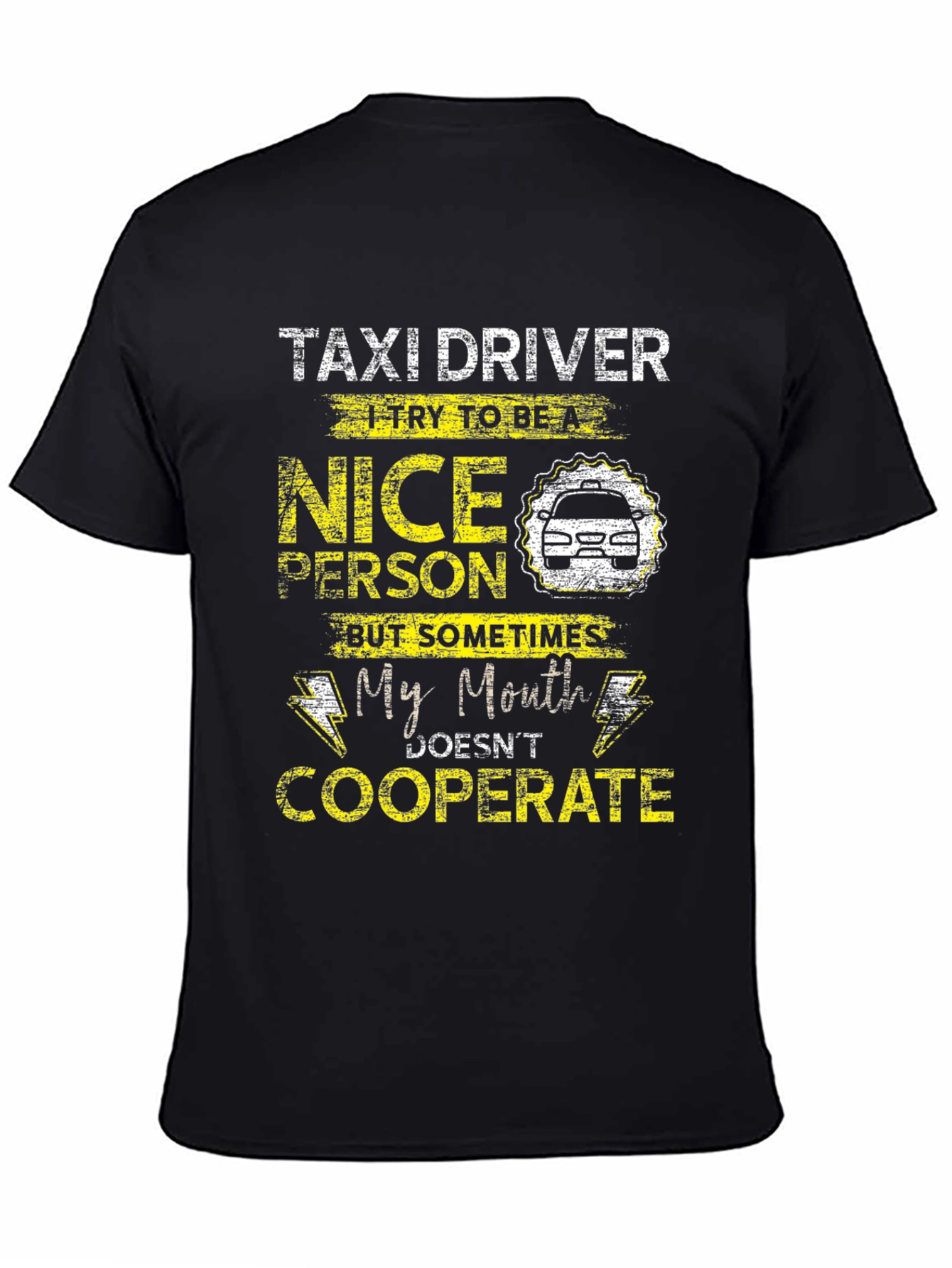 Taxi Driver Funny T-Shirt - Nice Person But...