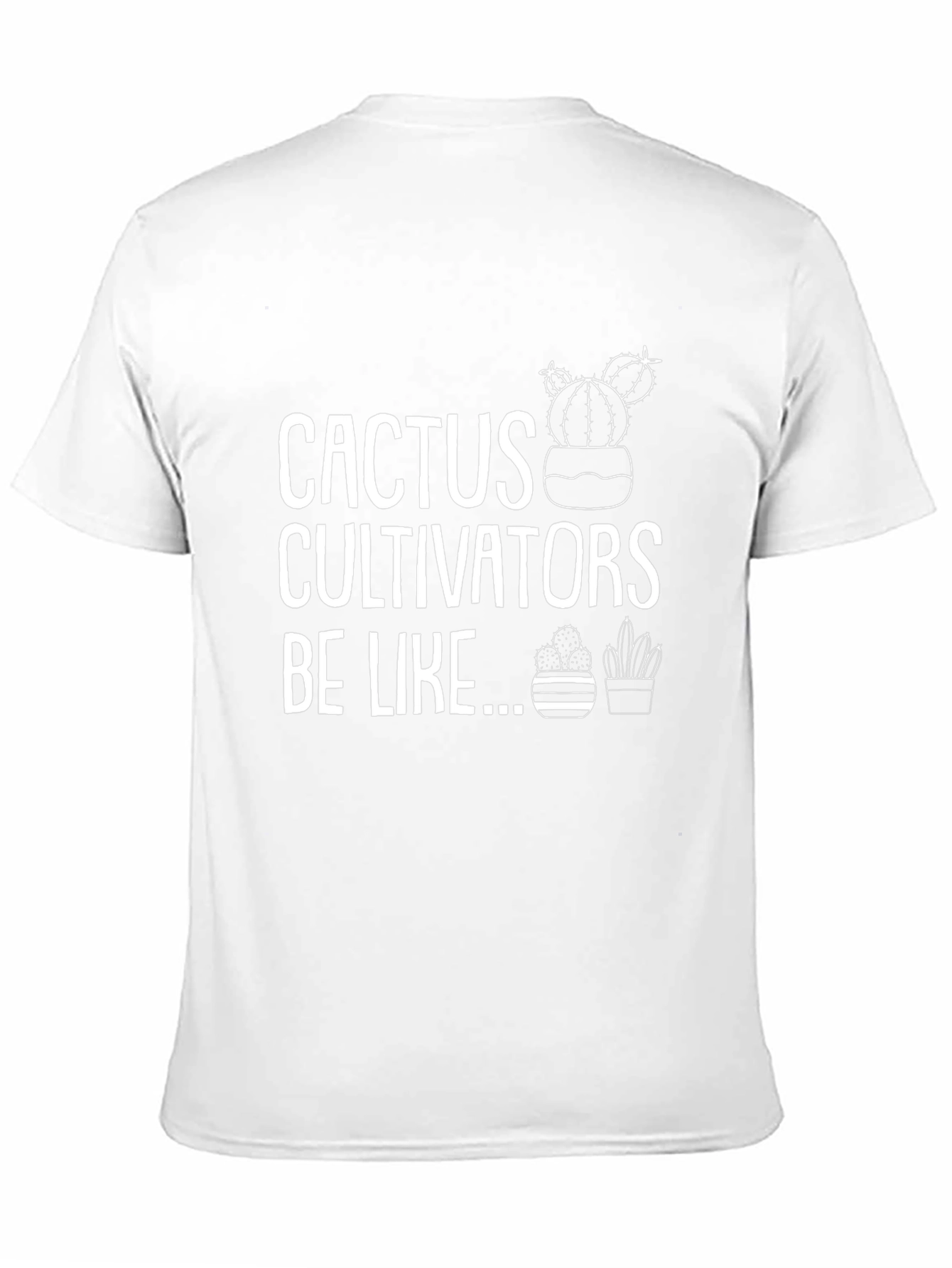 Cactus Cultivators T-Shirt - Novelty Gardening Tee