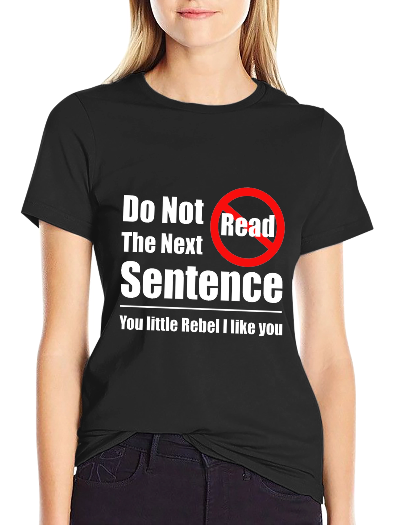 Rebel T-Shirt - Do Not Read Novelty Tee