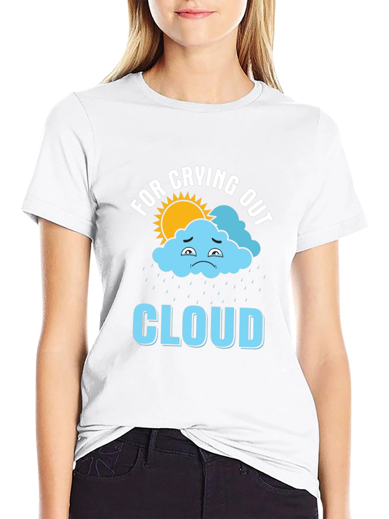 For Crying Out Cloud Graphic T-Shirt