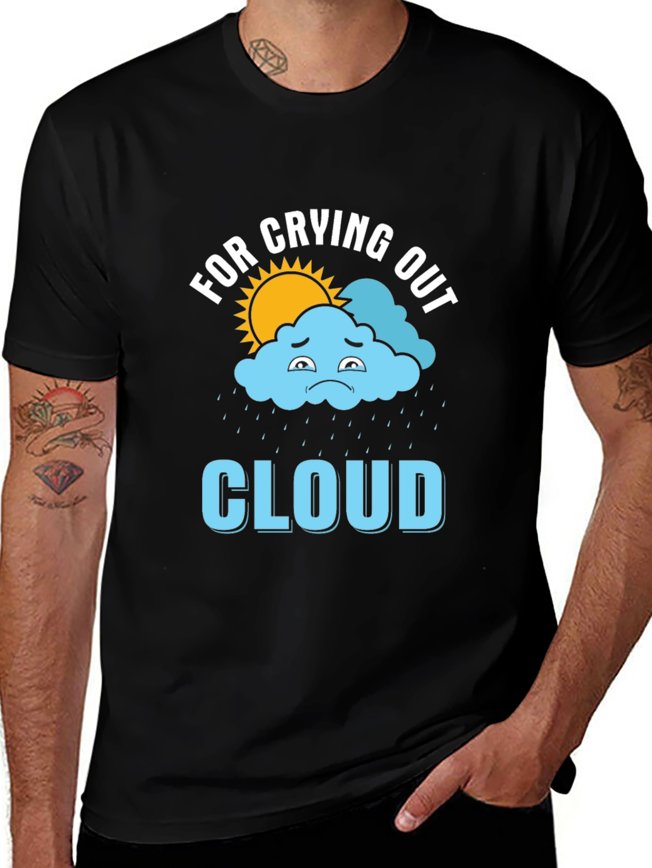 For Crying Out Cloud Graphic T-Shirt
