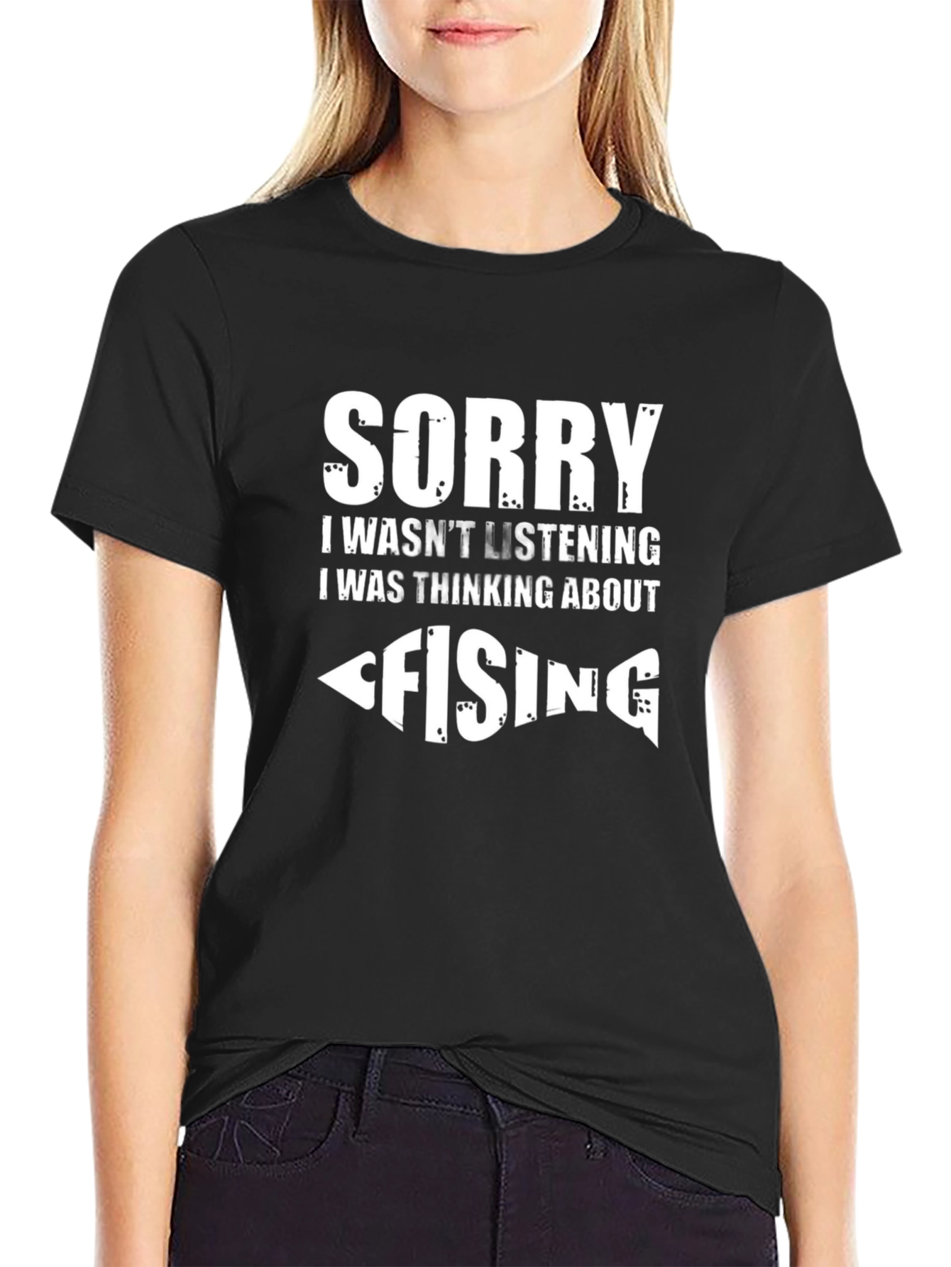 Fishing T-Shirt: Sorry Thinking About Fishing