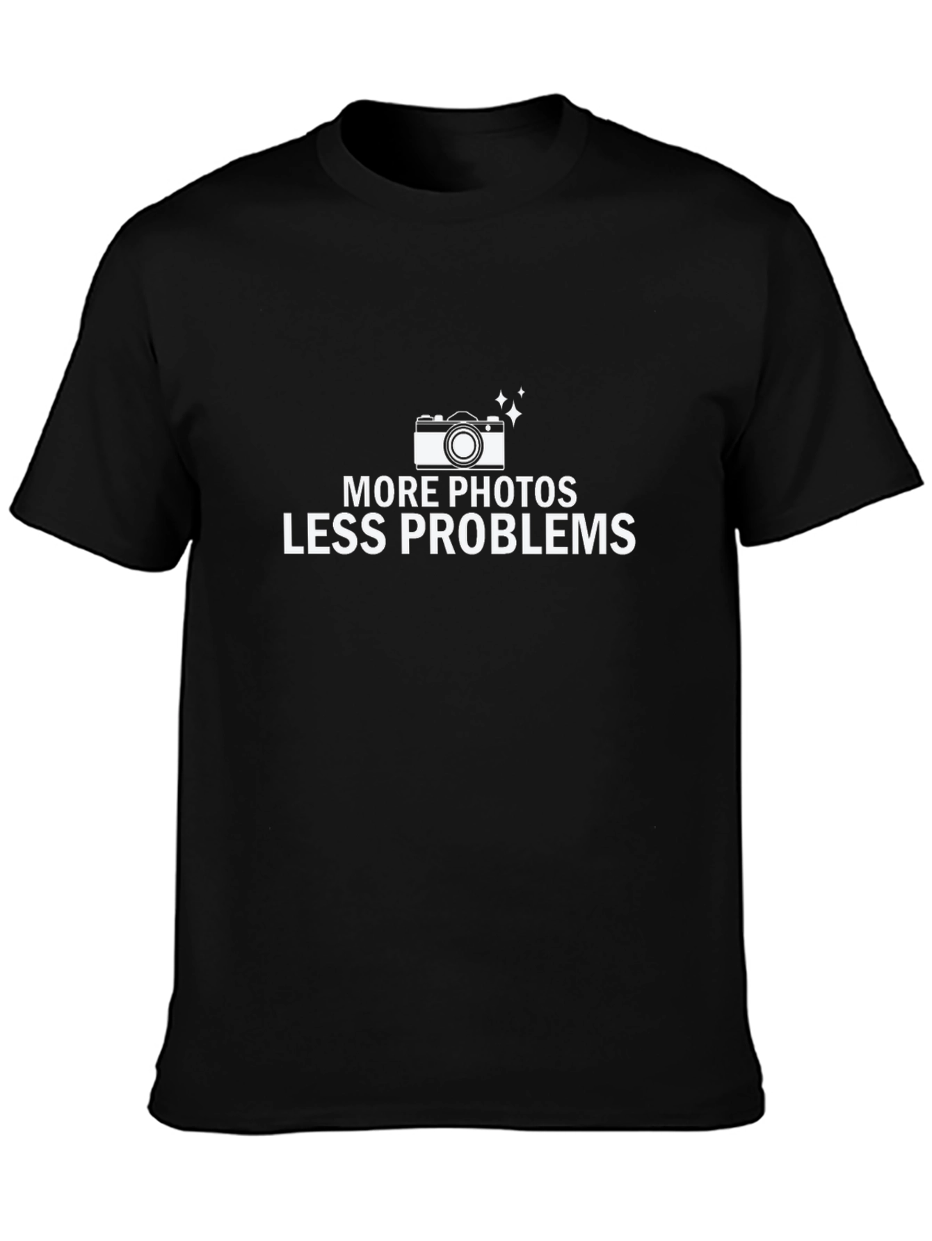 More Photos Less Problems T-Shirt