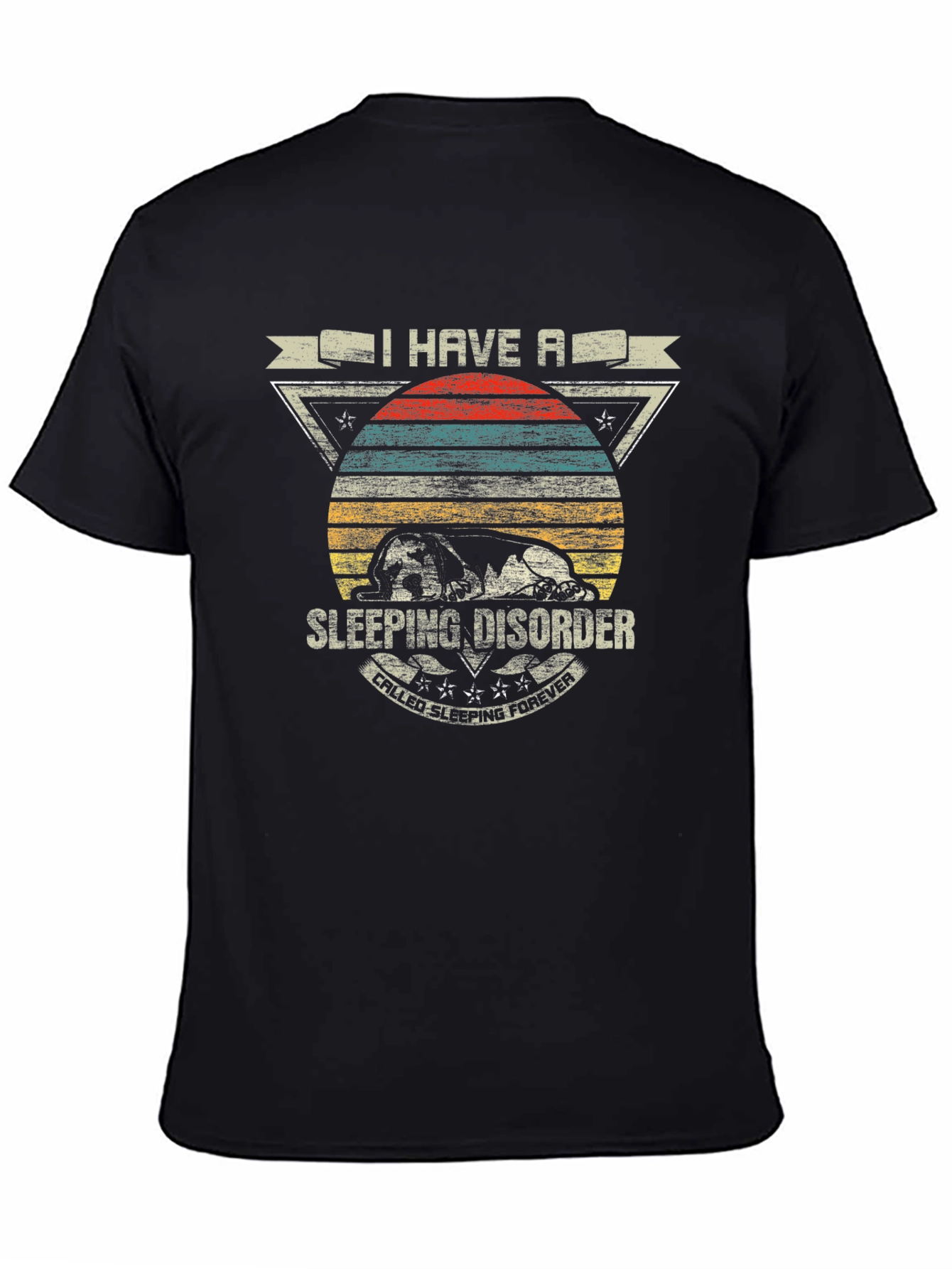 I Have a Sleeping Disorder T-Shirt