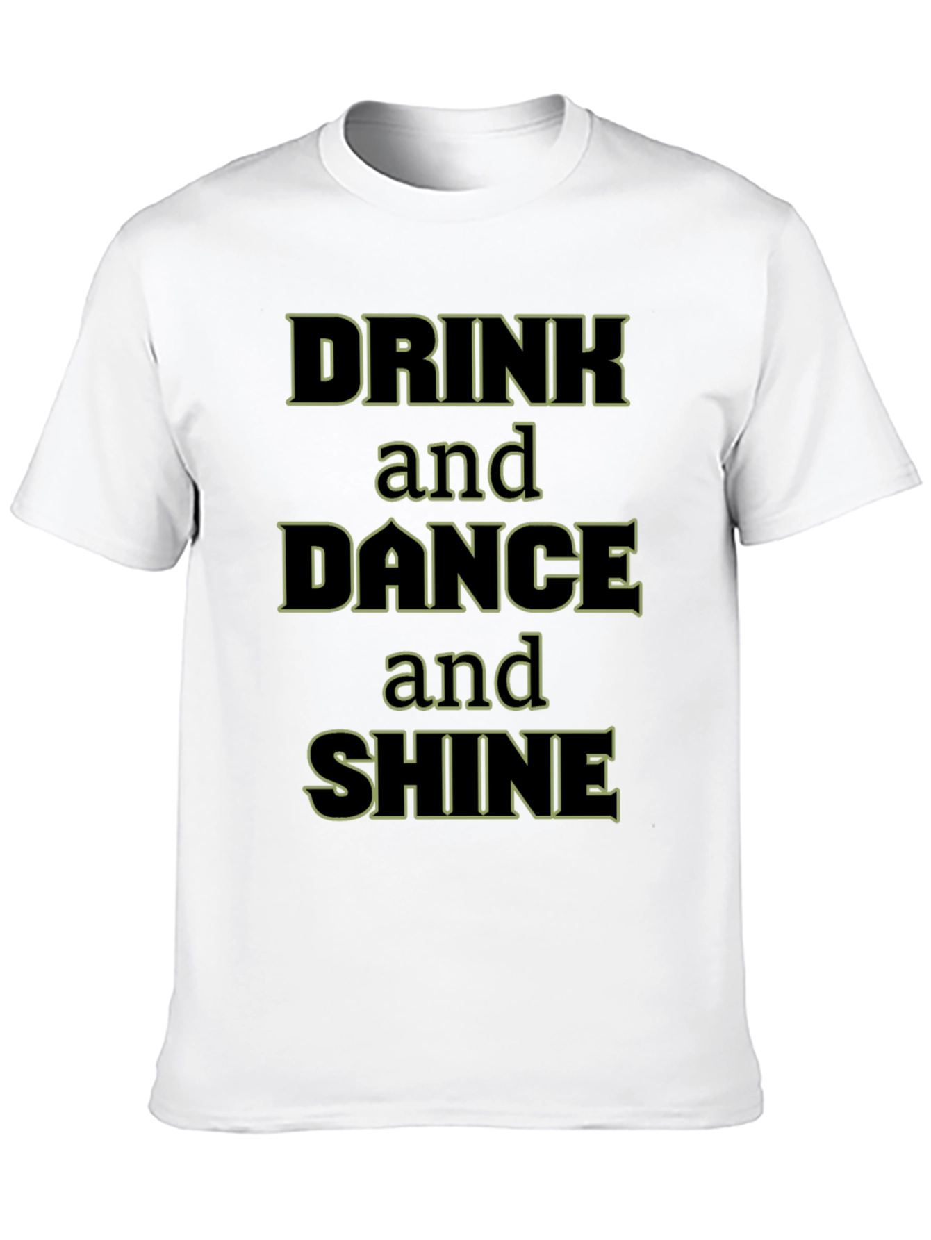 Drink Dance Shine Black Graphic Tee