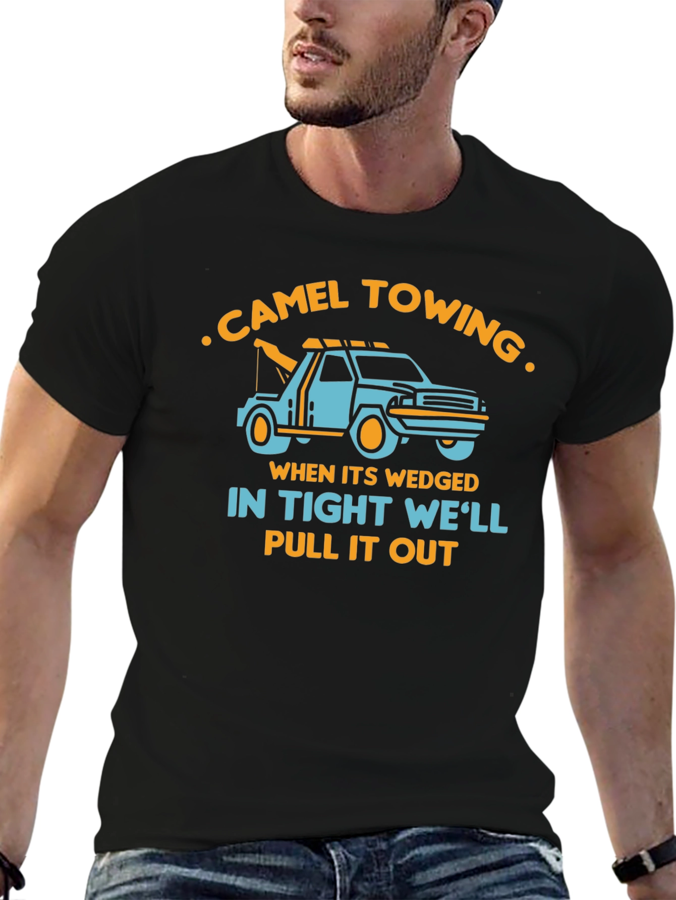 Camel Towing T-Shirt - Well Pull It Out