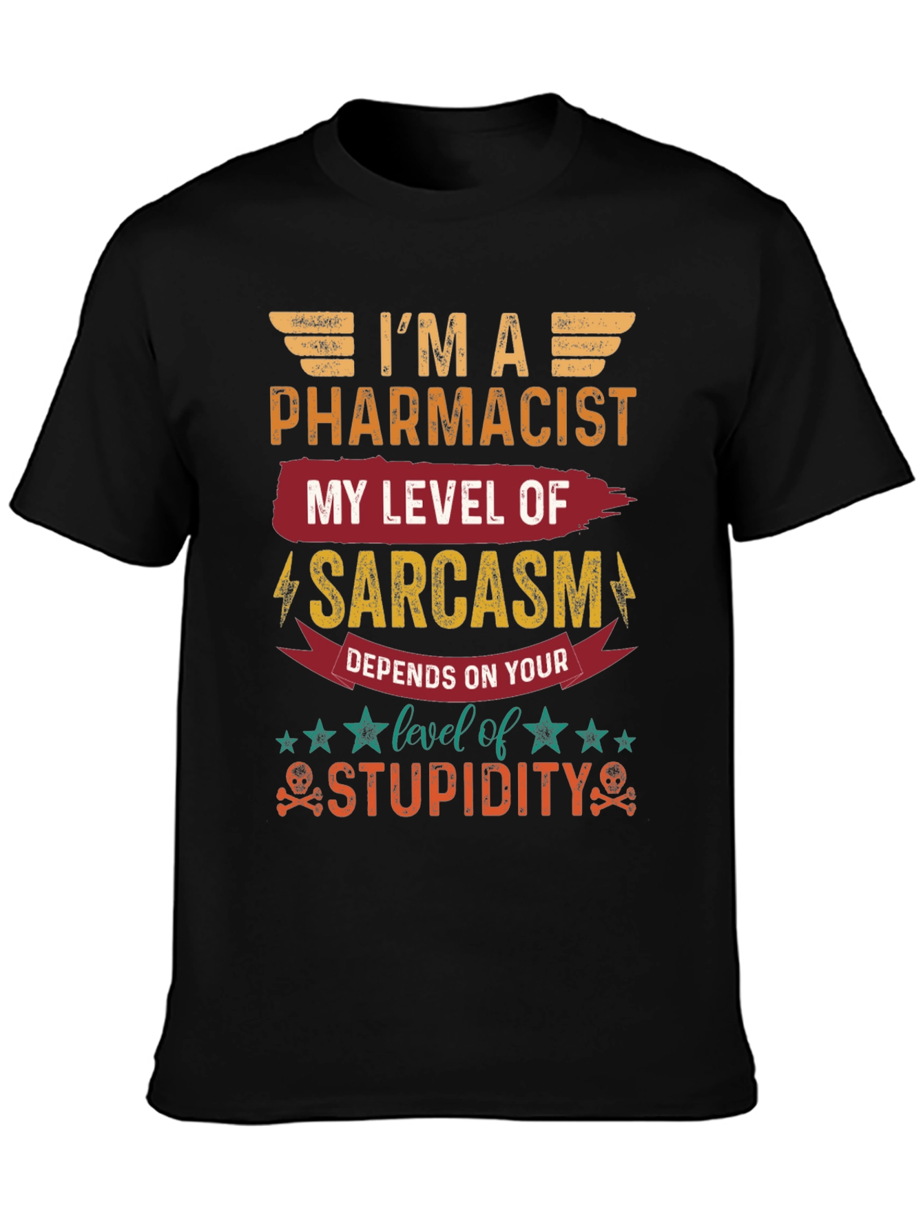 Im A Pharmacist Sarcasm Level T-Shirt