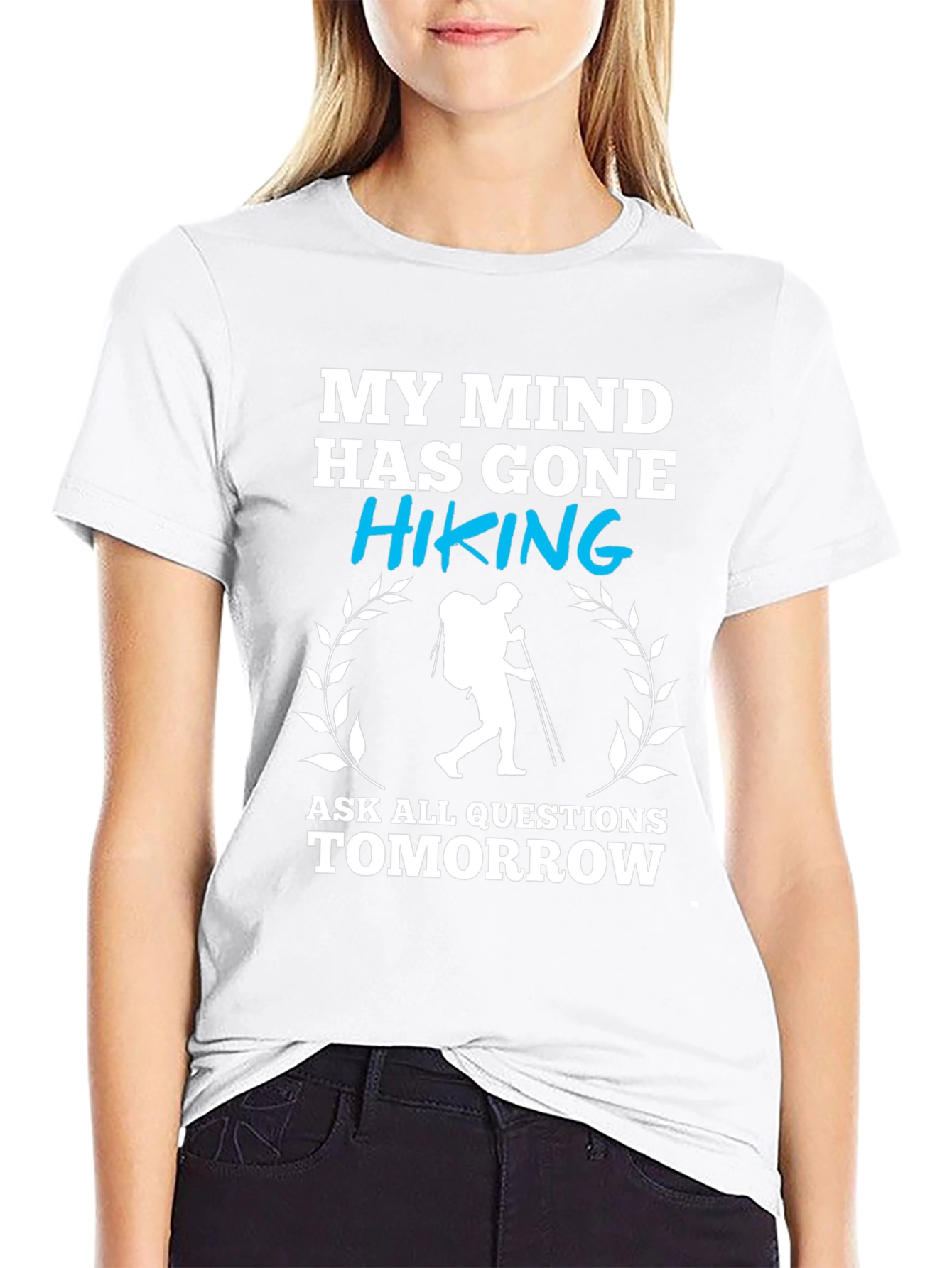 Hiking Graphic T-Shirt - My Mind Has Gone Hiking