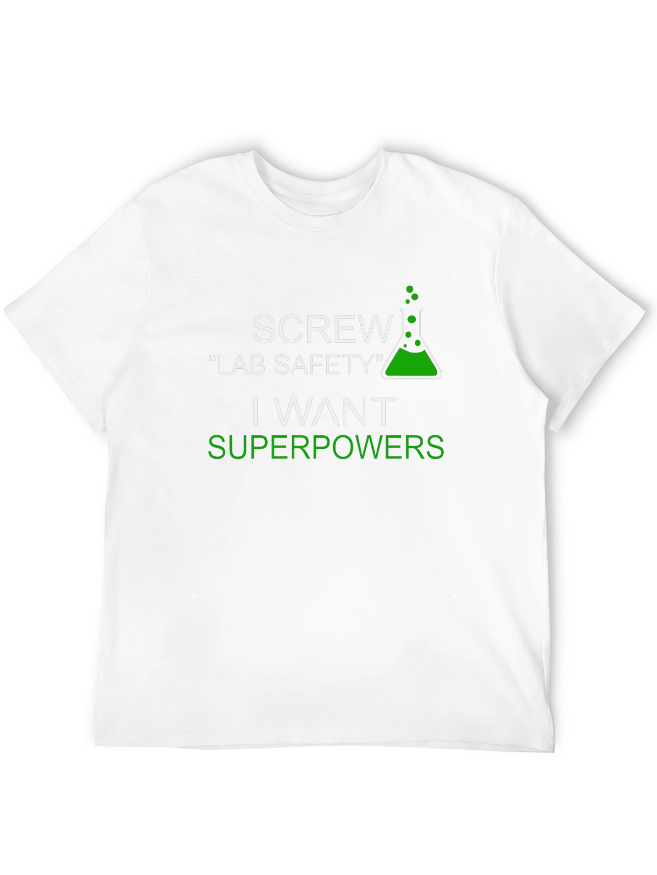 Science Humor T-Shirt - Superpowers Over Safety
