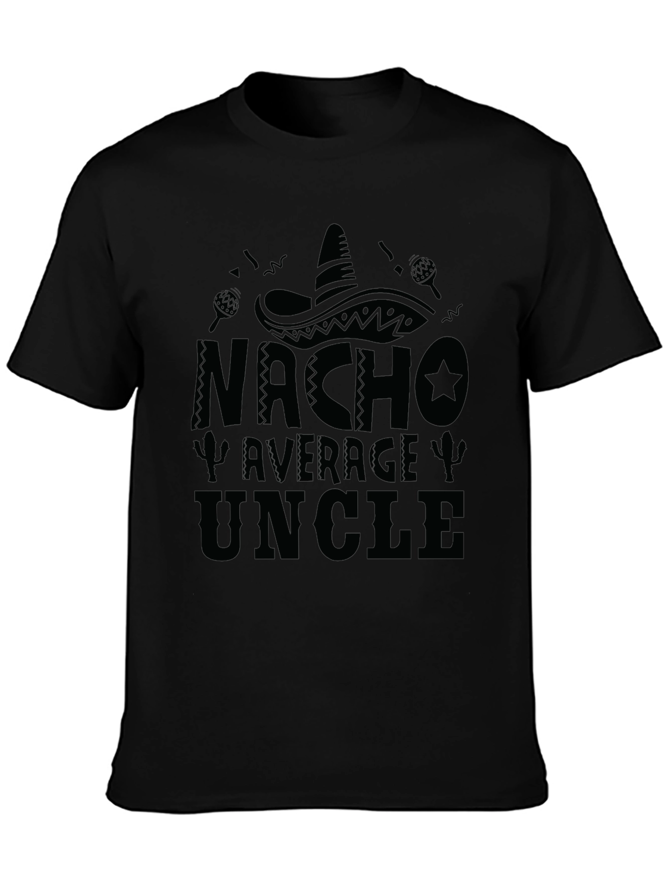 Nacho Average Uncle Black Graphic T-Shirt