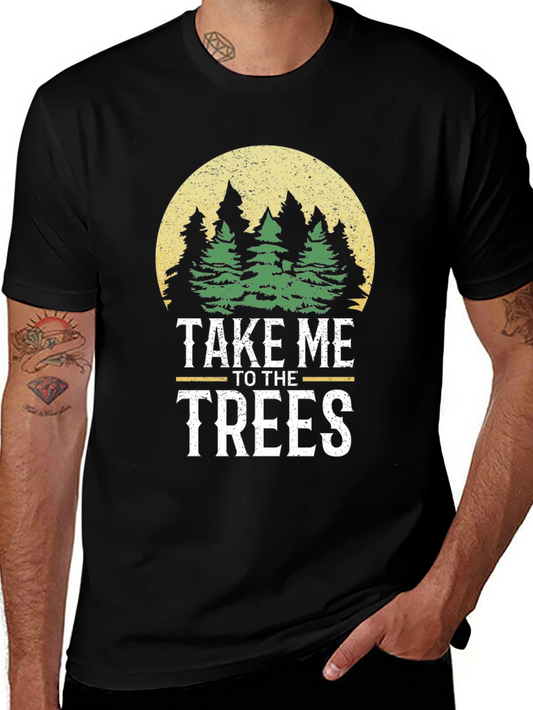 Nature Lover T-Shirt: Take Me to the Trees