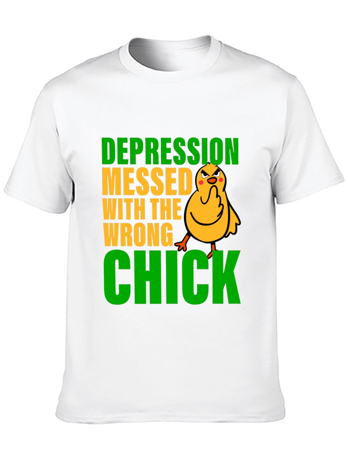 Depression Messed With The Wrong Chick T-Shirt