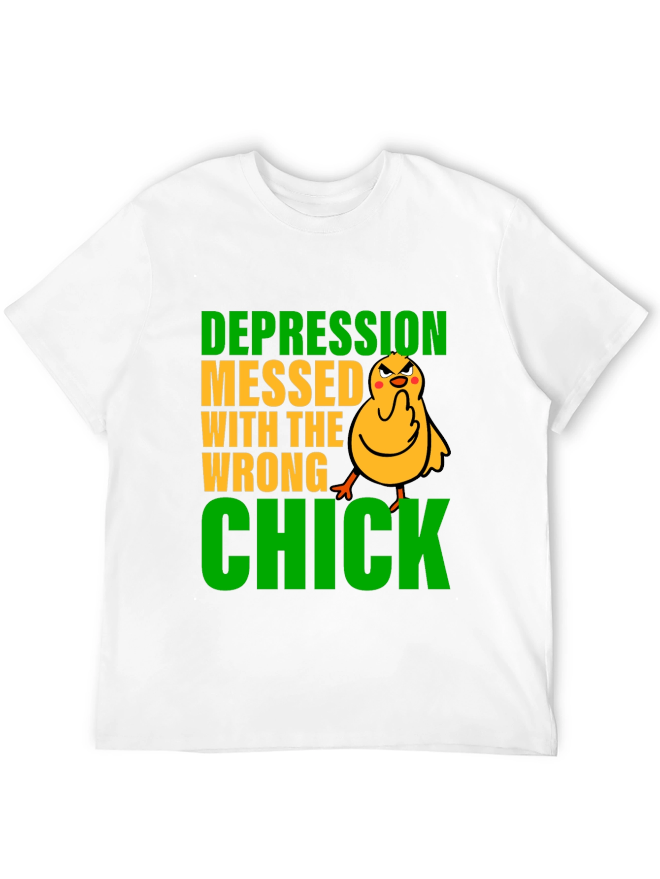 Depression Messed With The Wrong Chick T-Shirt