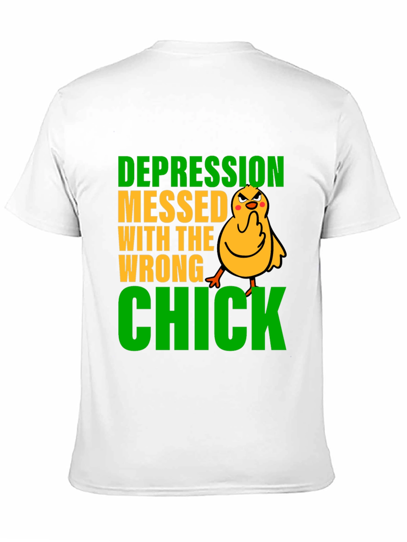 Depression Messed With The Wrong Chick T-Shirt