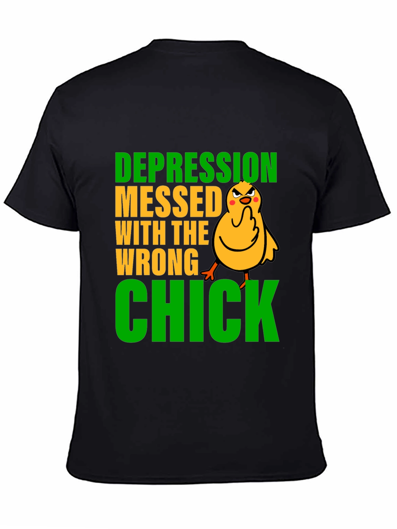 Depression Messed With The Wrong Chick T-Shirt