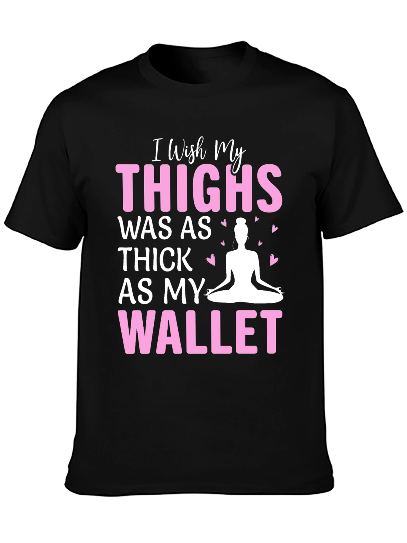 Funny Yoga Thighs Wallet Black T-Shirt