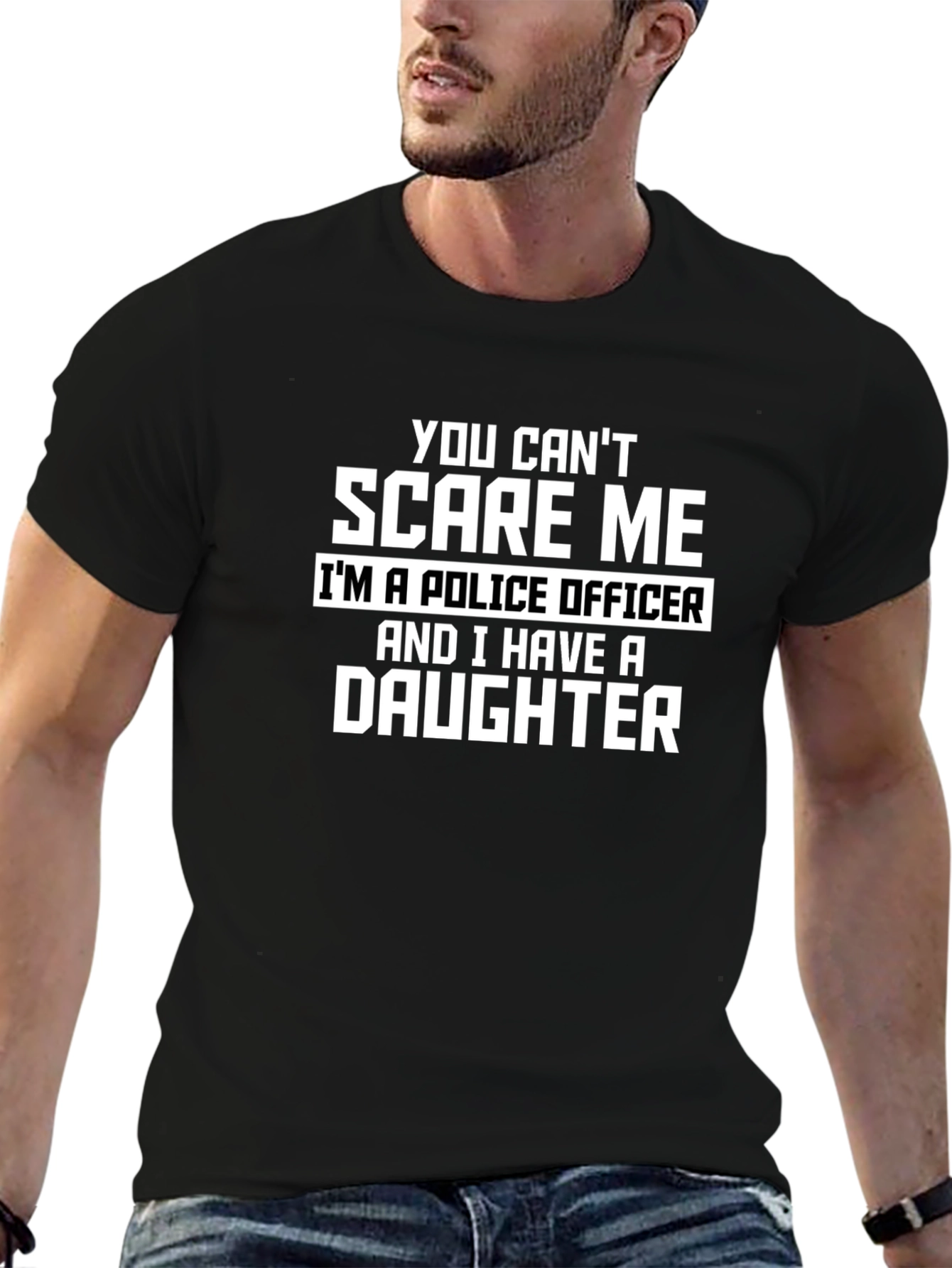 Police Officer Dad T-Shirt - You Cant Scare Me